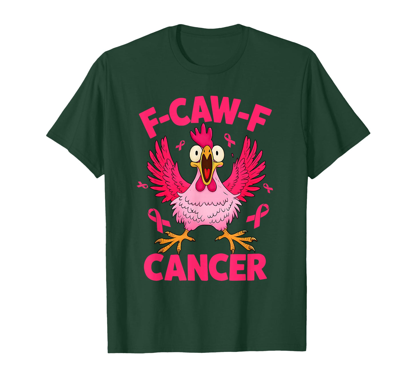 Breast Cancer Awareness F-caw-f Cancer Funny Chicken Animal T-Shirt