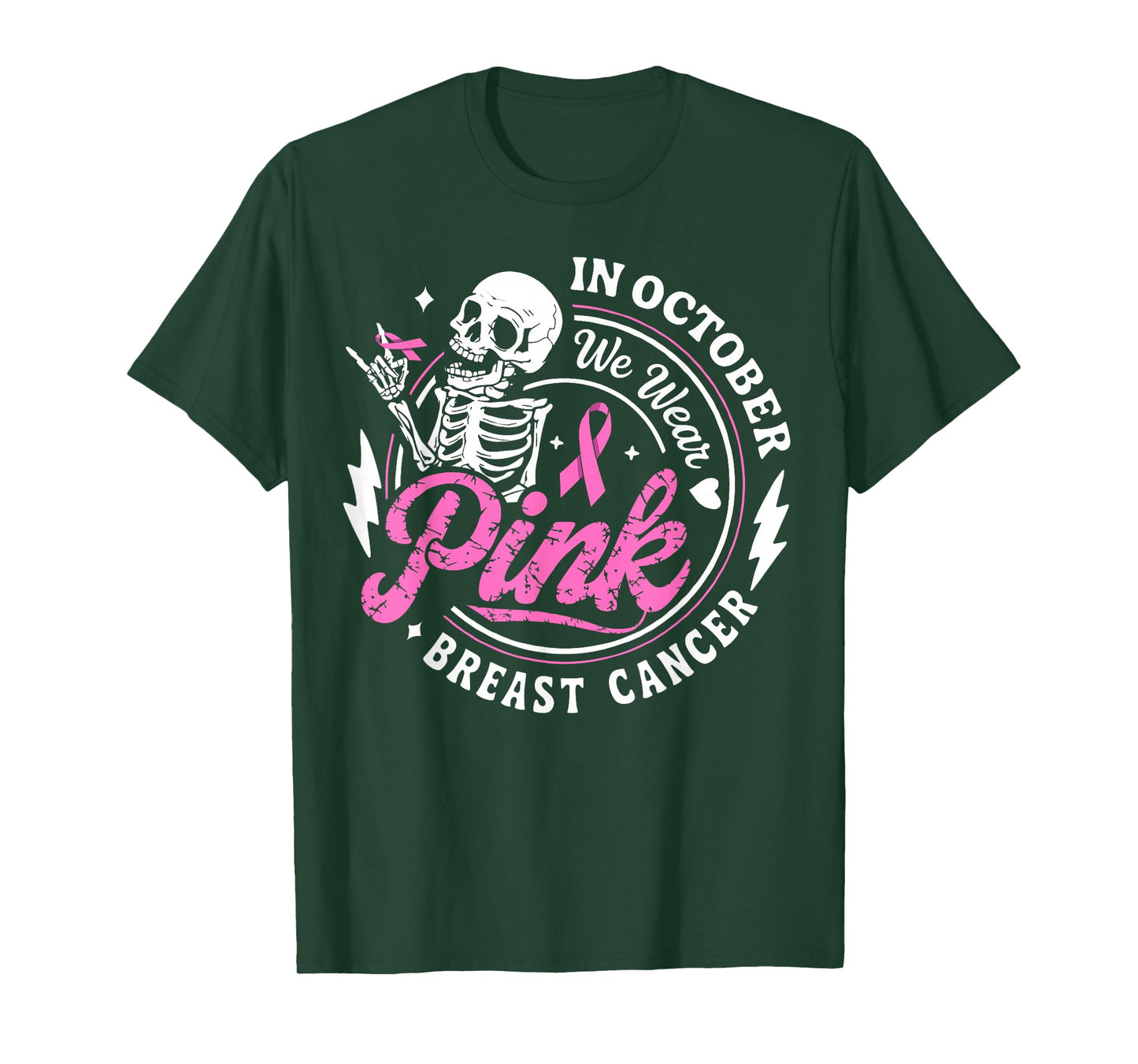 in October We Wear Pink Skeleton Breast Cancer Awareness T-Shirt