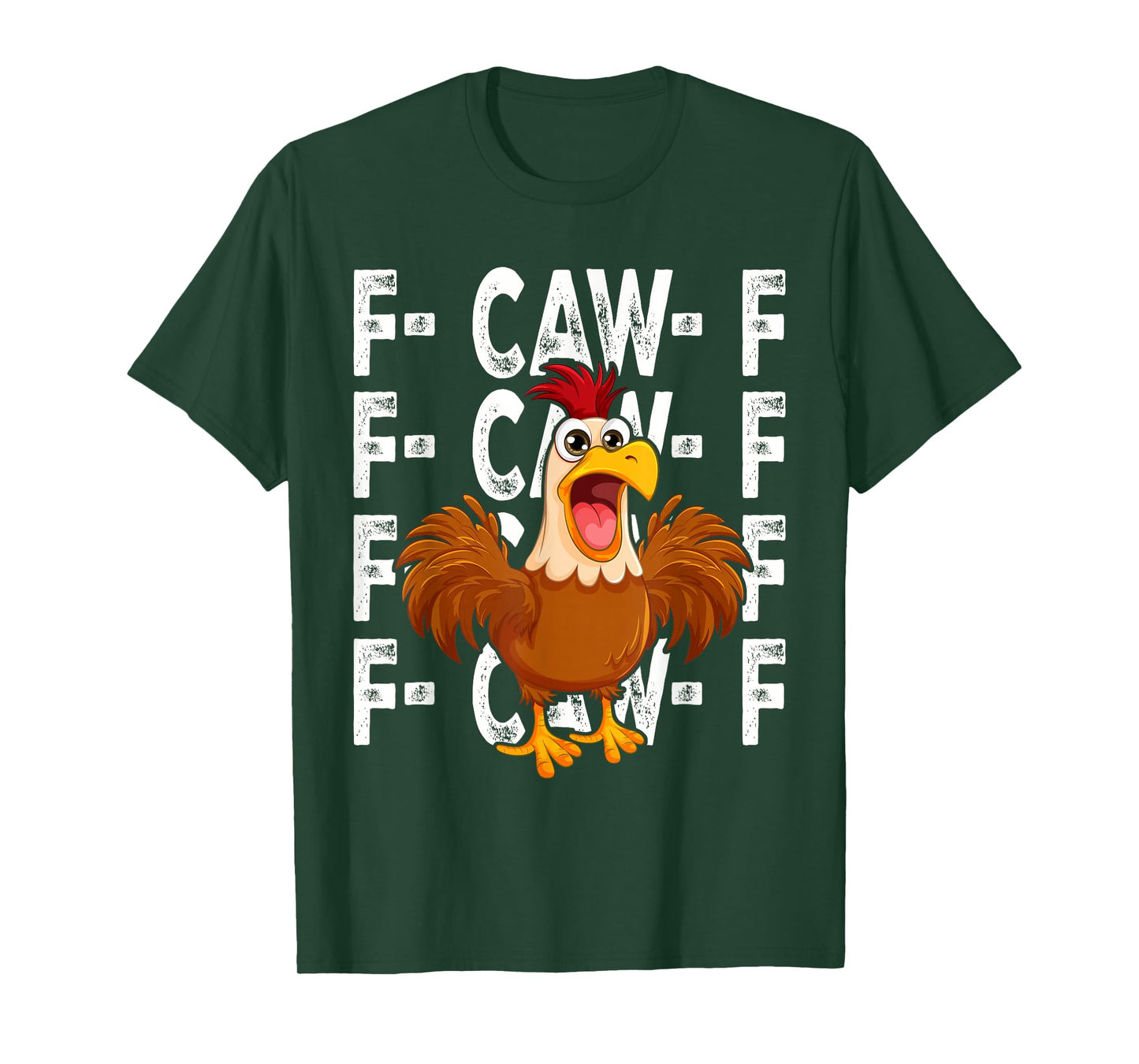 Funny F-Caw-F Chicken Shirts, FCAWF Chicken Men Women T-Shirt