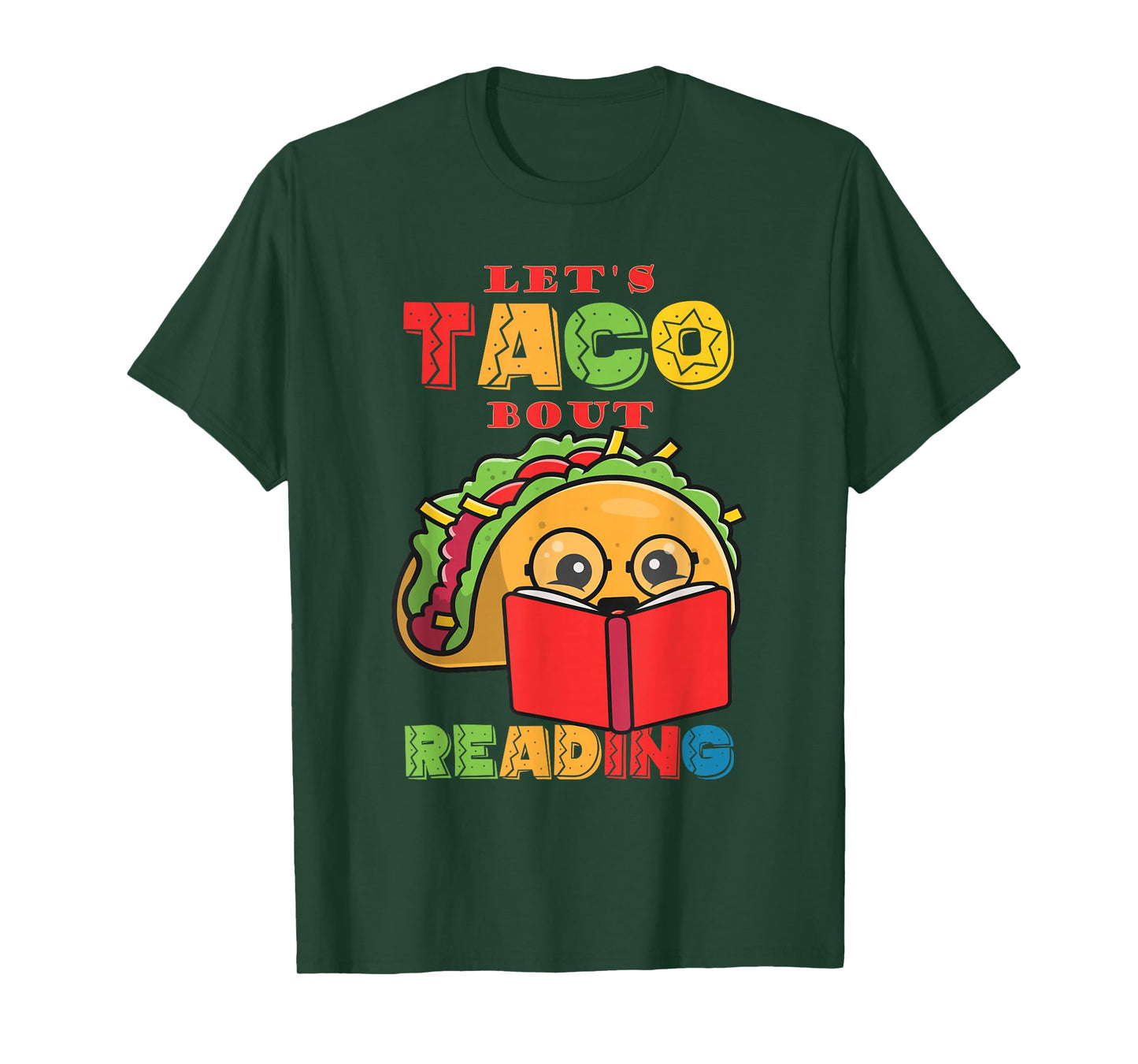 Reading books or Let's Taco Bout Reading T-Shirt