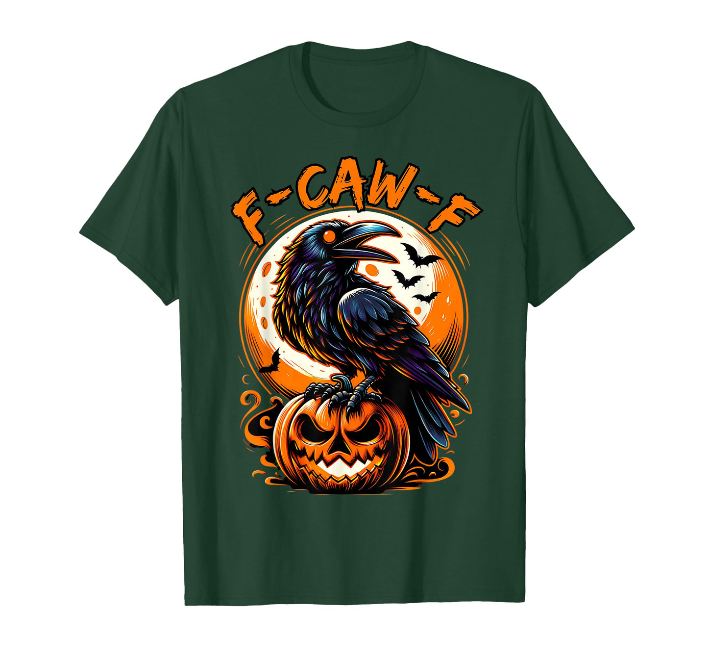 F-Caw-F Crow Funny Halloween T-Shirt