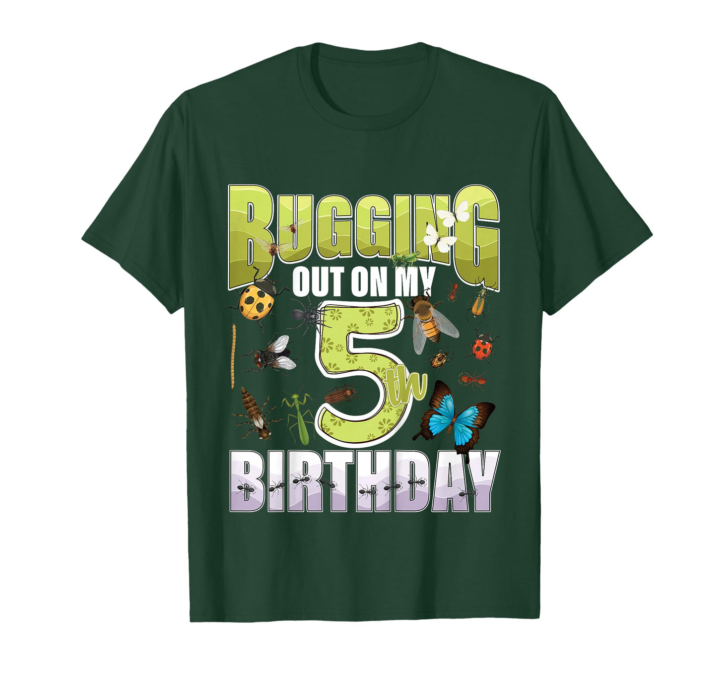5 Year old Insect Lovers Bugging Out On My 5th Birthday Bug T-Shirt