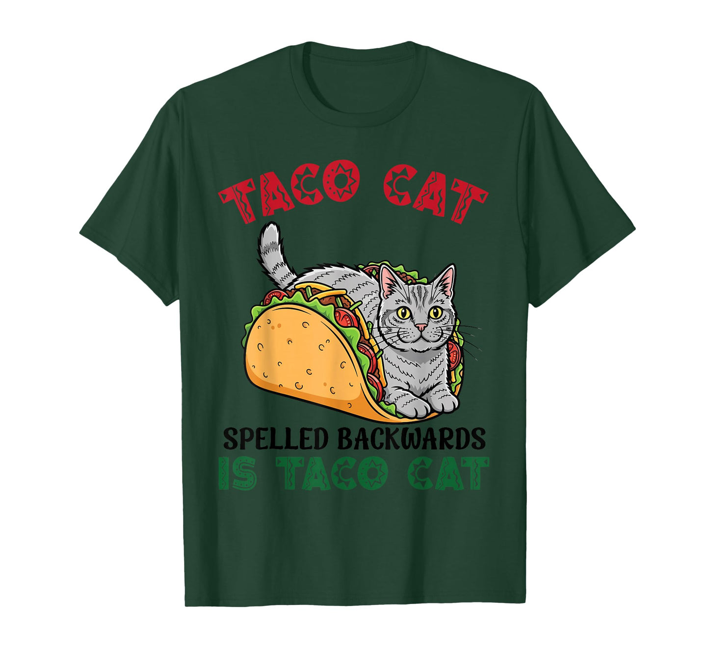 American Wirehair Taco Cat Backwards is Taco Inside A Cat T-Shirt
