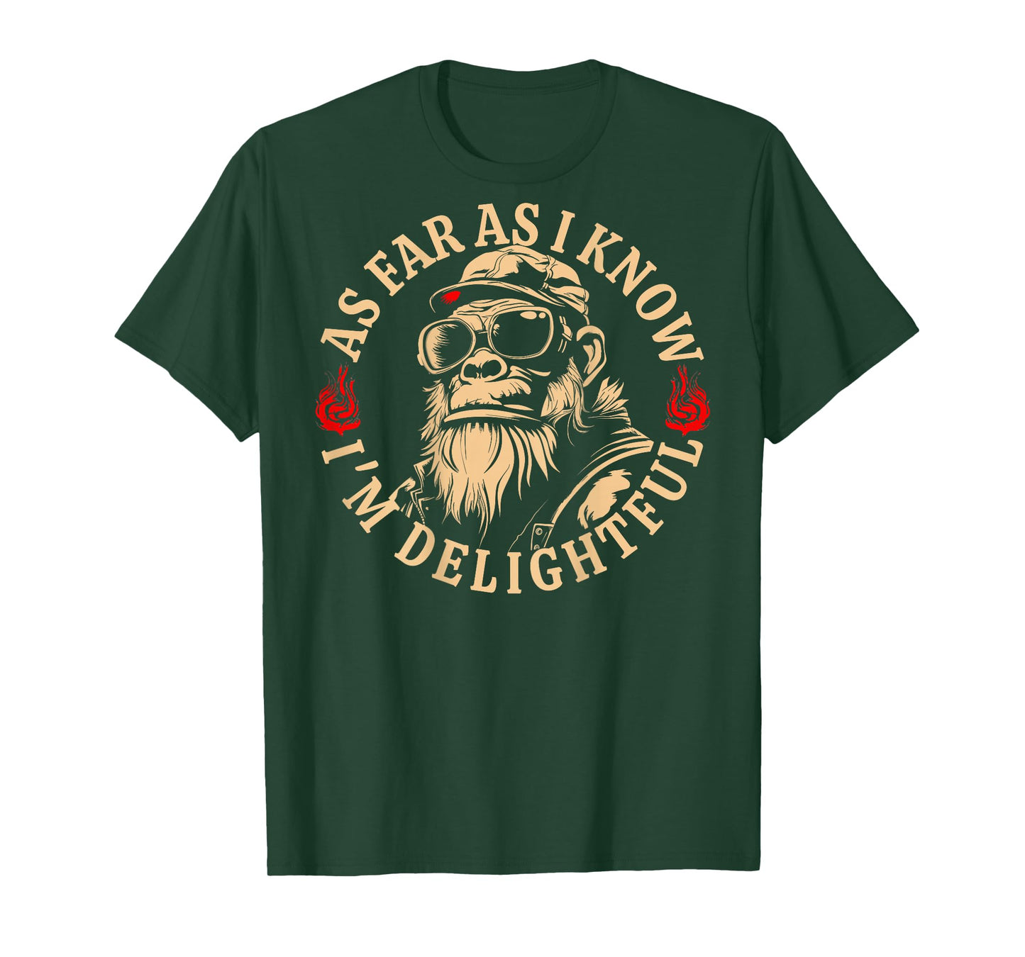 (ON Back) As Far As I Know I'm Delightful Funny Monkey Quote T-Shirt