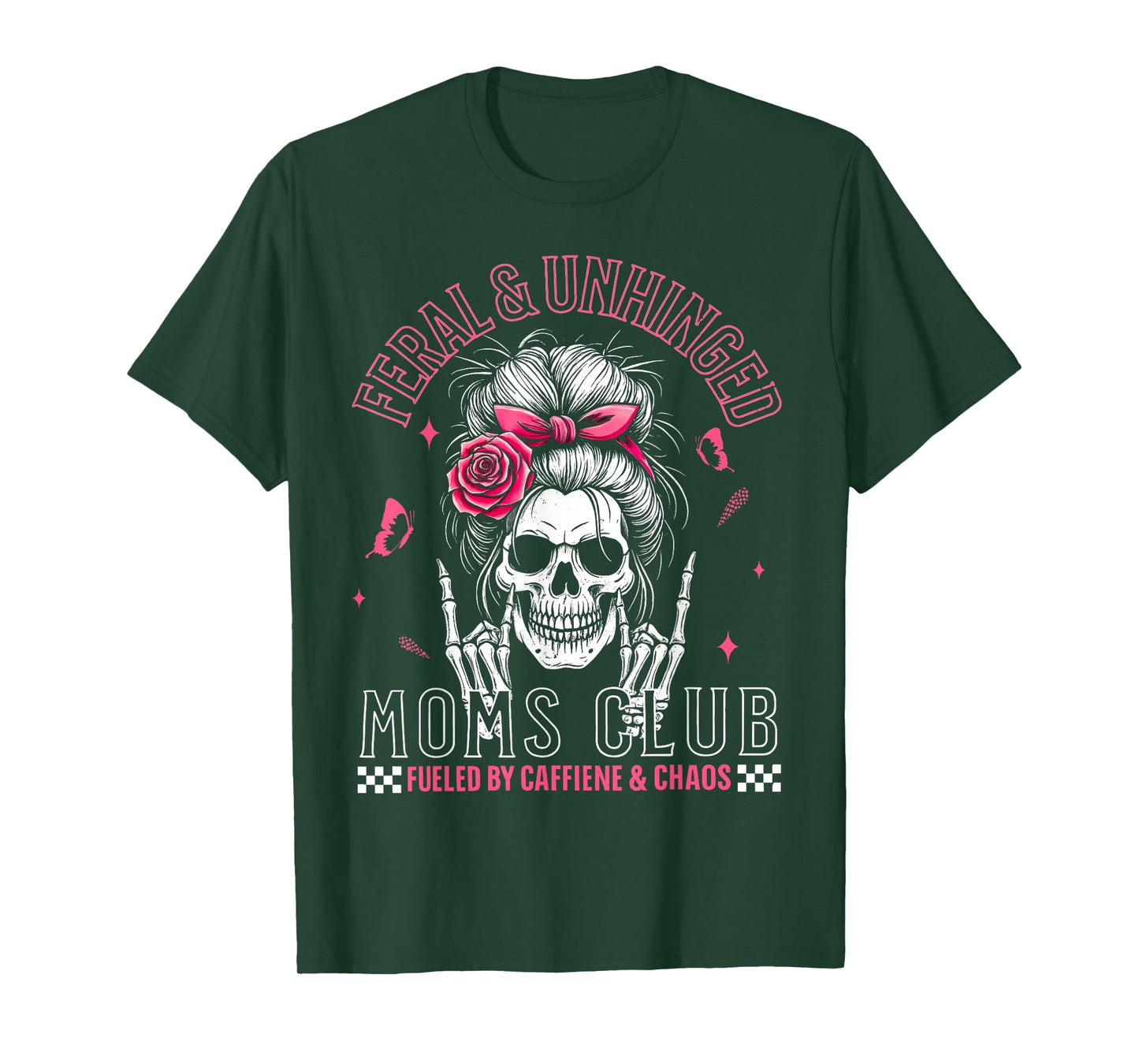 Funny Feral and Unhinged Moms Club Skeleton Coffee Mom T-Shirt