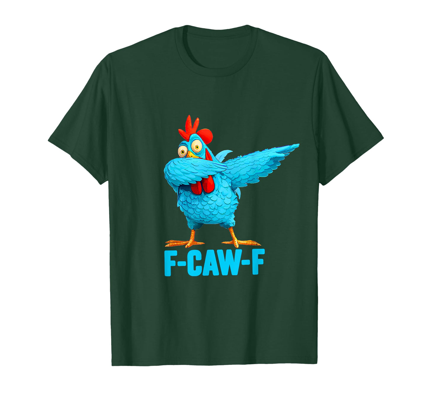 Funny F-Caw-F Chicken Dabbing FCAWF Chicken Dab Humor T-Shirt