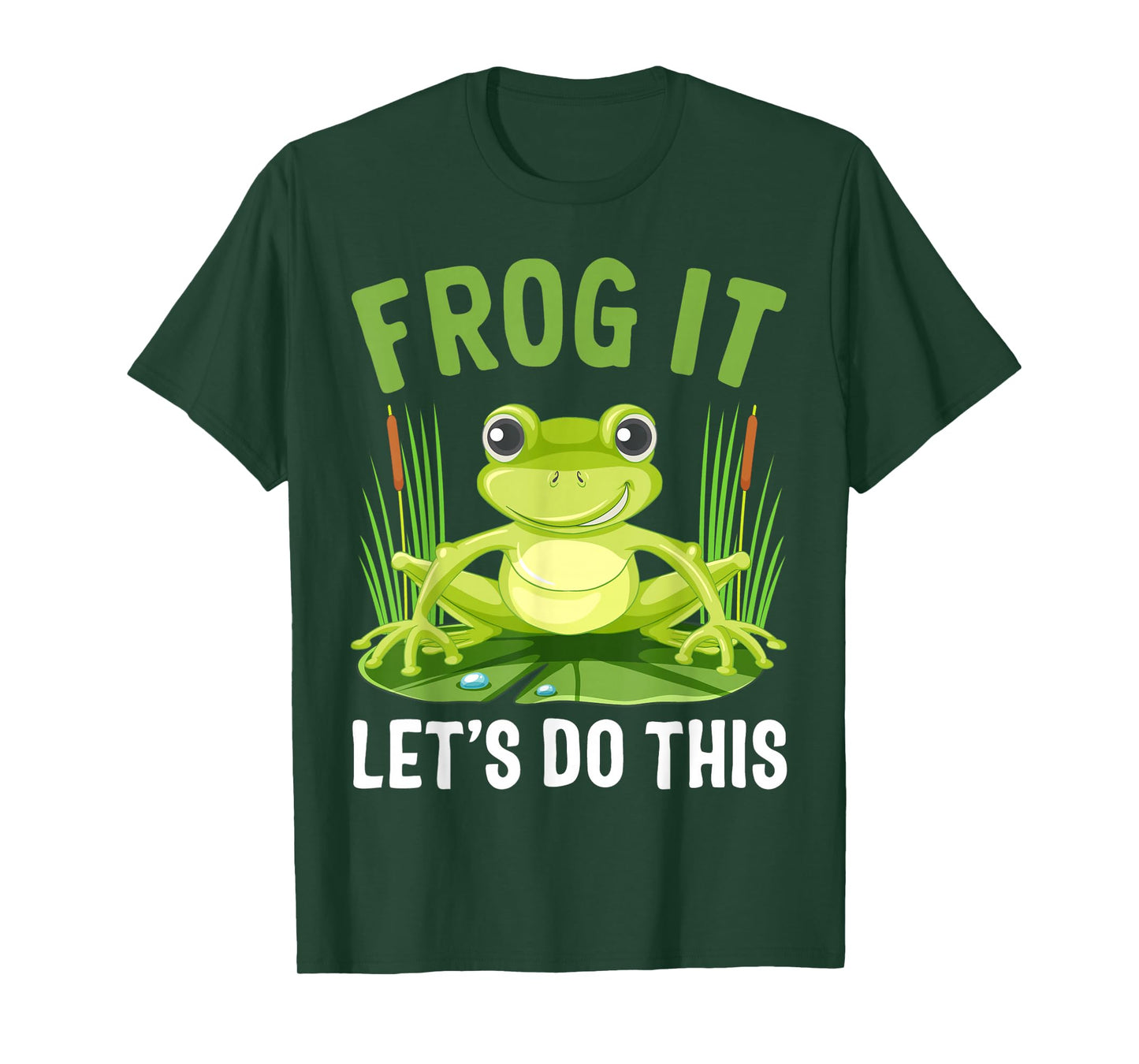 Frog It Let's Do This T-Shirt