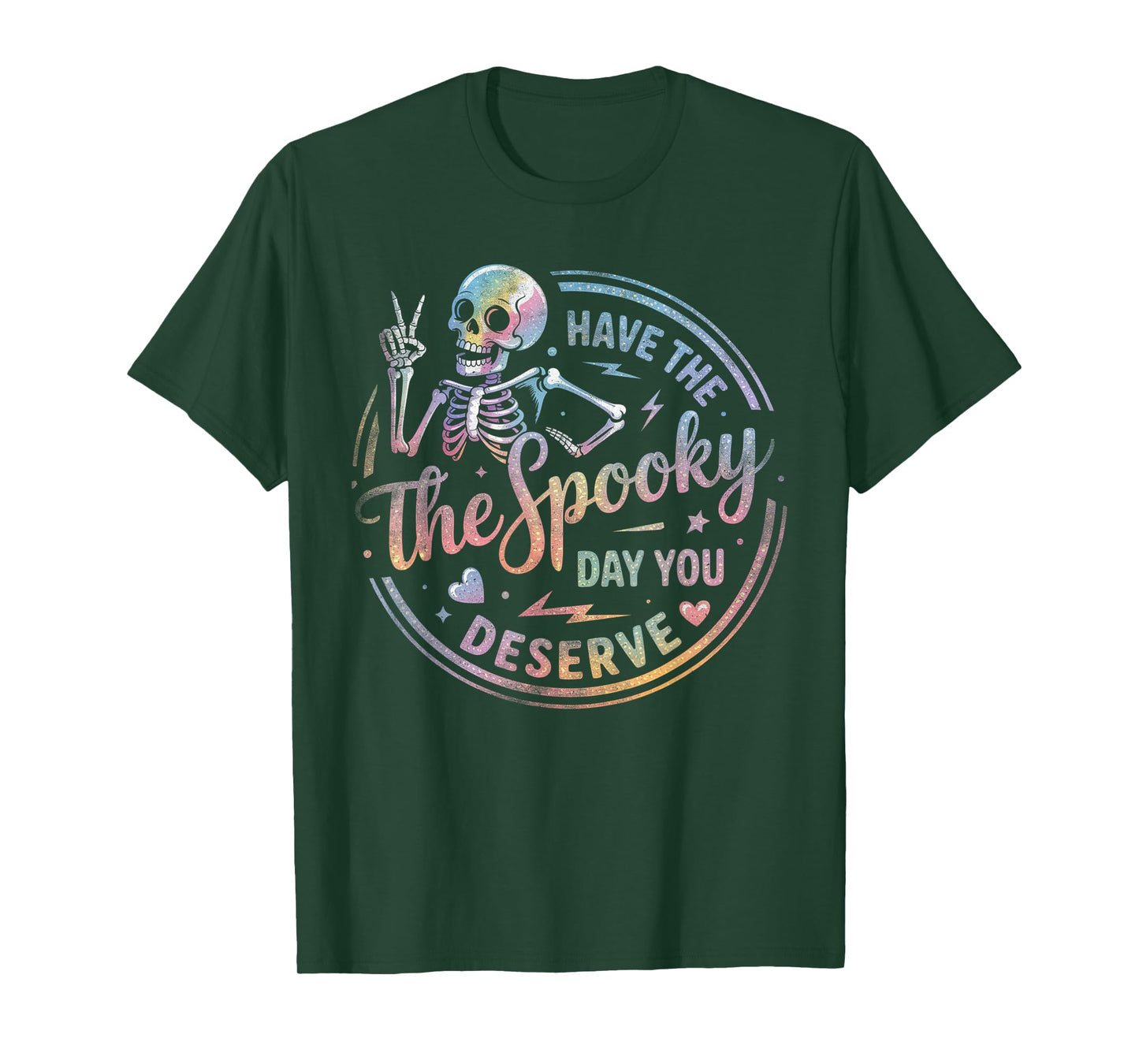 Have The Spooky Day You Deserve Skeleton Funny Halloween T-Shirt
