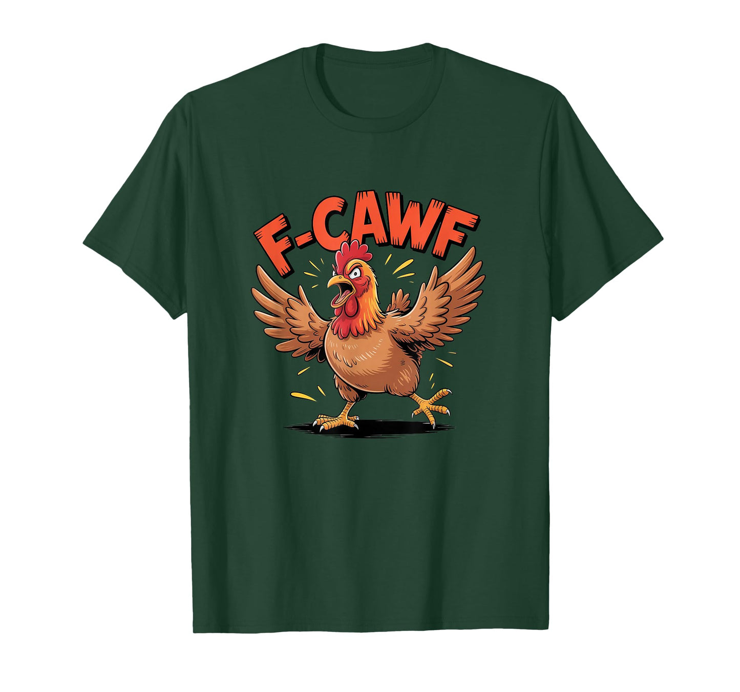 Funny F-Caw-F Chicken Design – Hilarious Rooster Meme T-Shirt