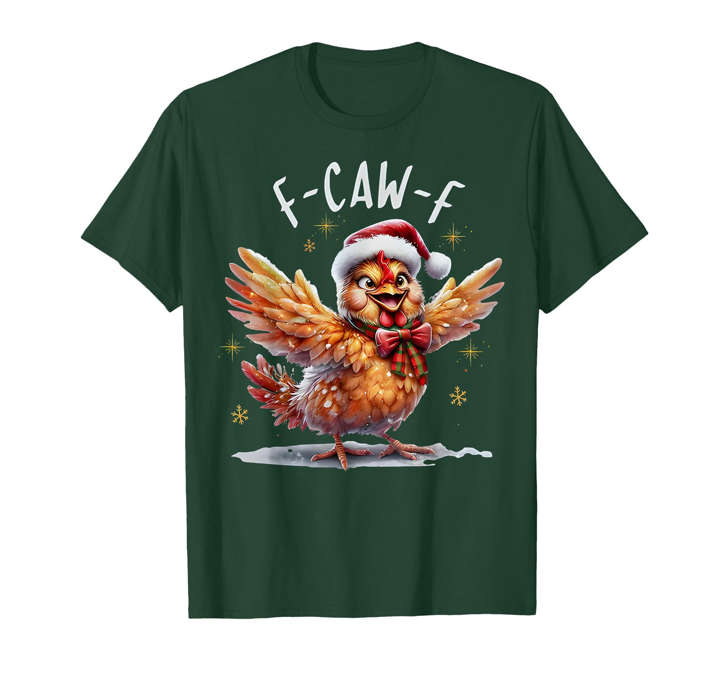 F-Caw-F Funny Christmas Chicken T-Shirt