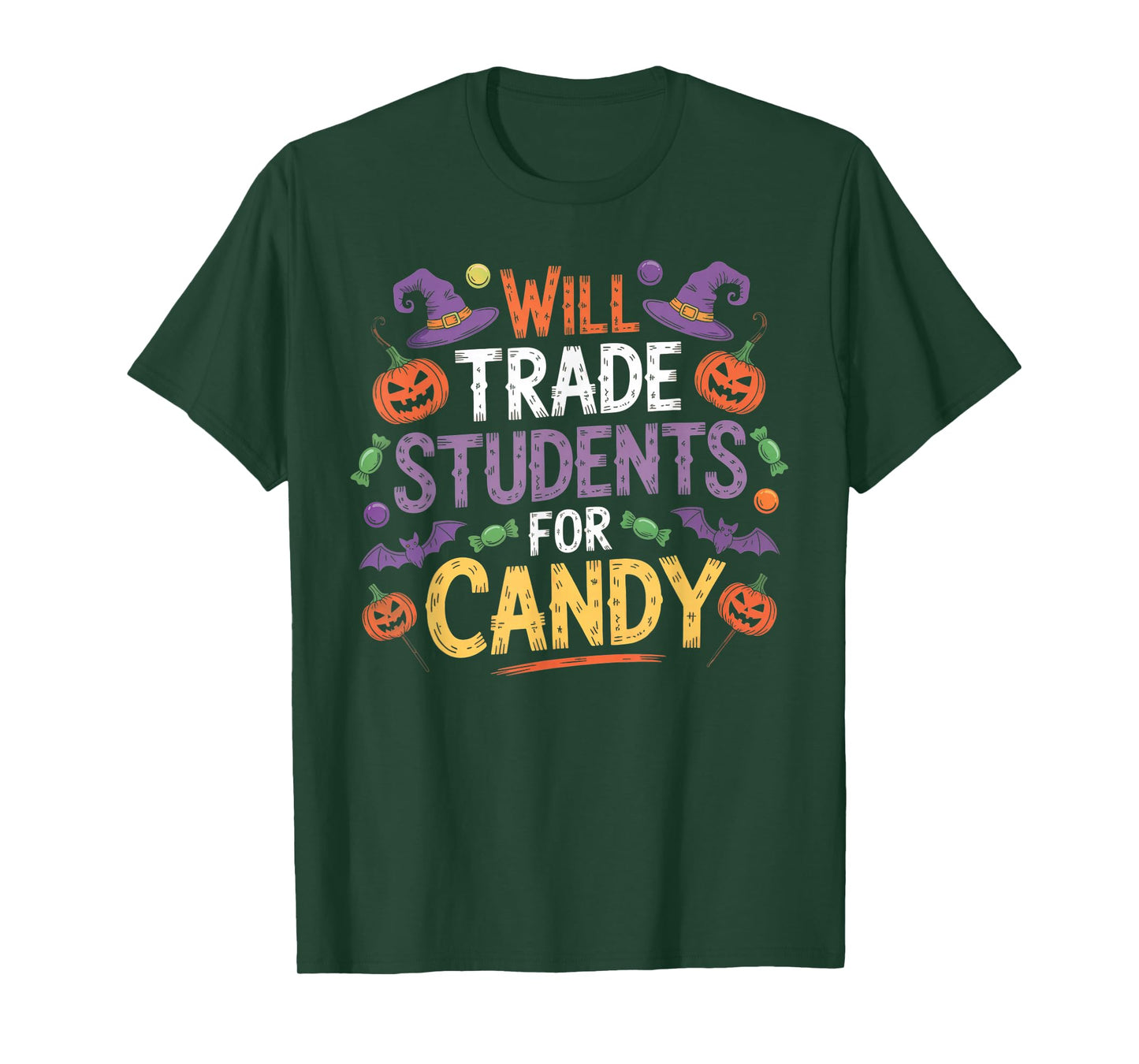 Will Trade Students for Candy Women Men Halloween Teacher T-Shirt