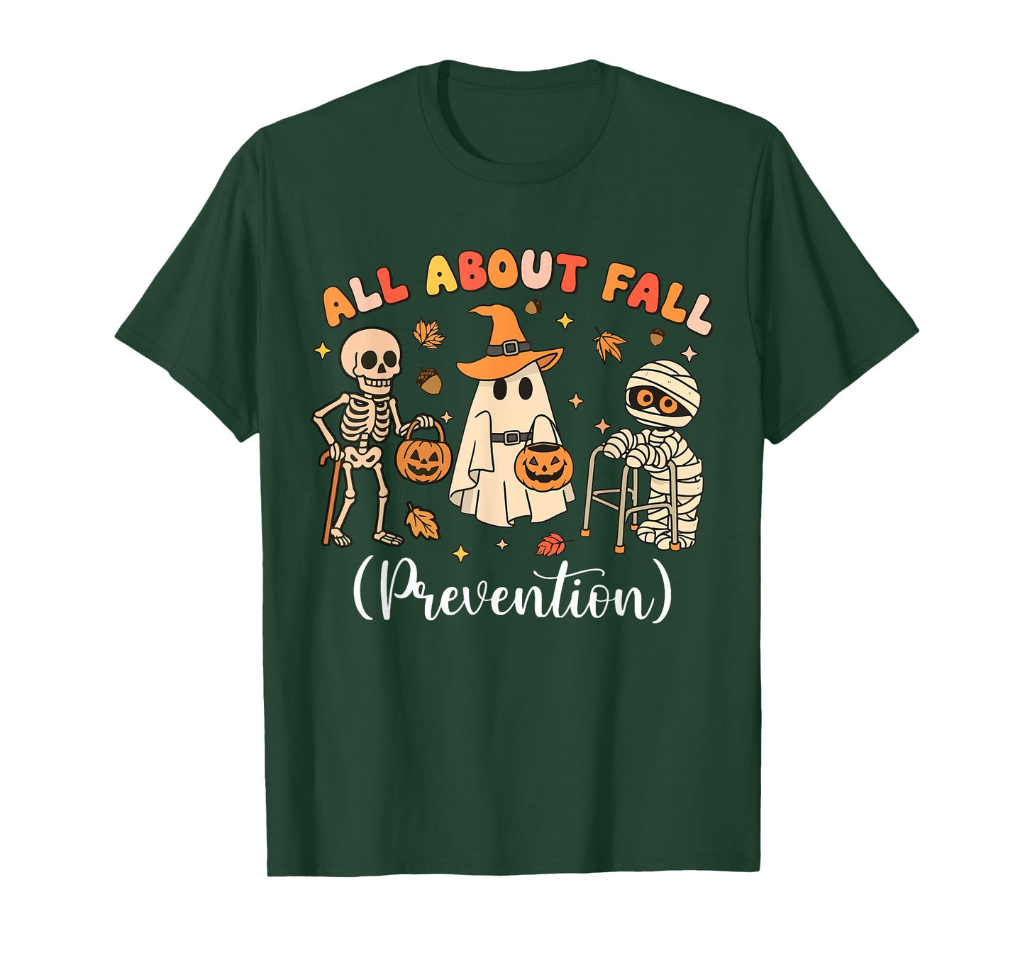 Halloween Physical Therapy All About Fall Prevention T-Shirt