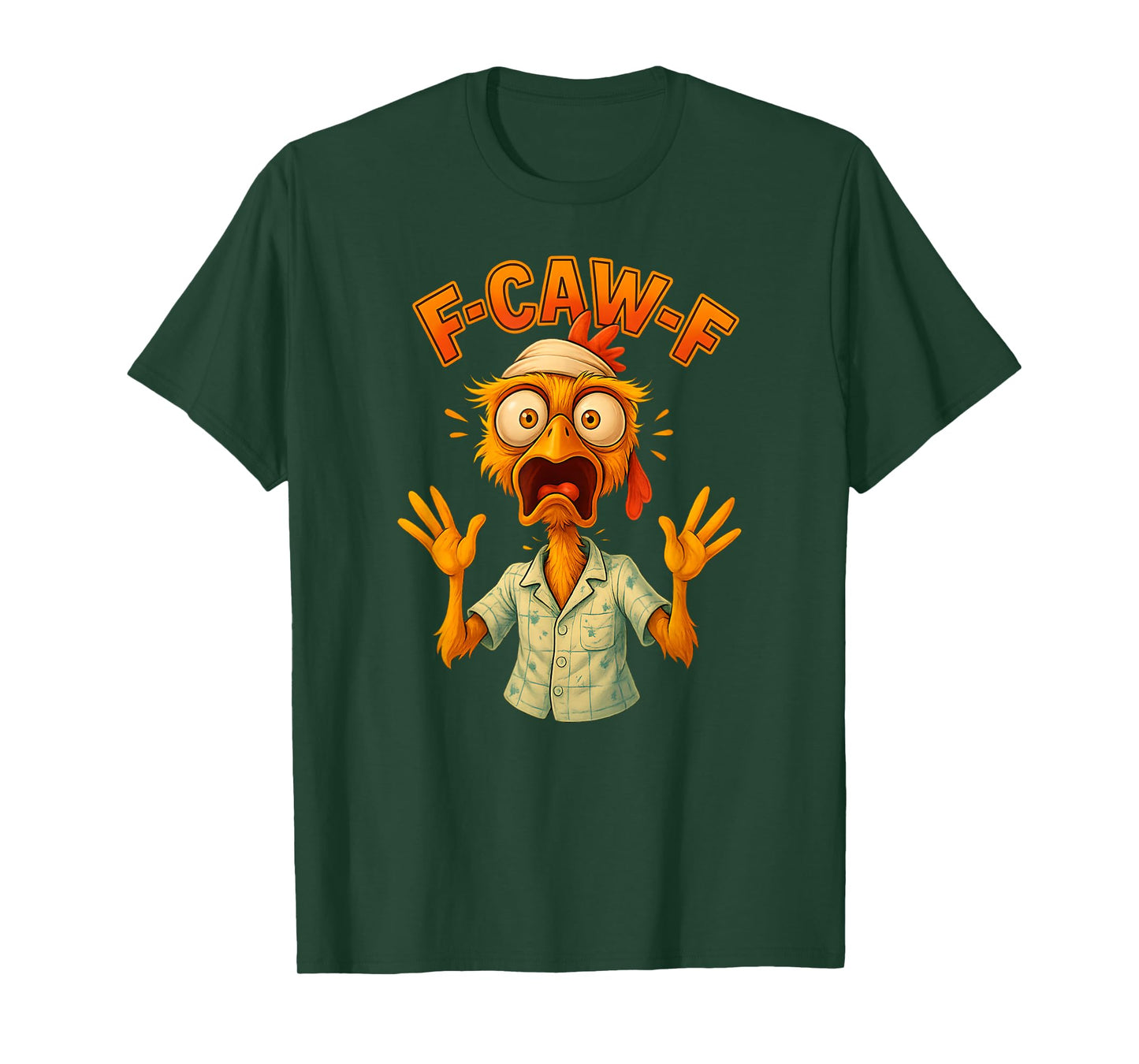 F-Caw-F Funny Chicken Meme Tee – Crazy Humor-Chicken T-Shirt