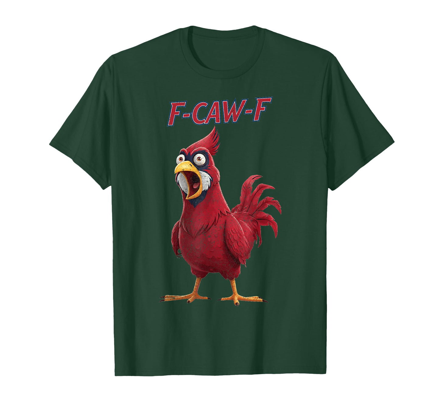 Funny F-Caw-F Cardinal Adult Humor T-Shirt