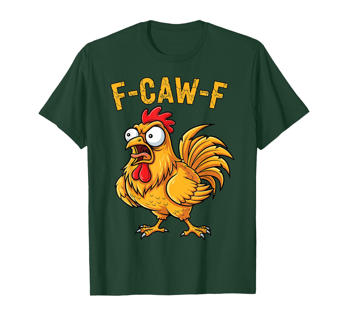 Funny Angry Chicken F-Caw-F Farmyard Humor T-Shirt