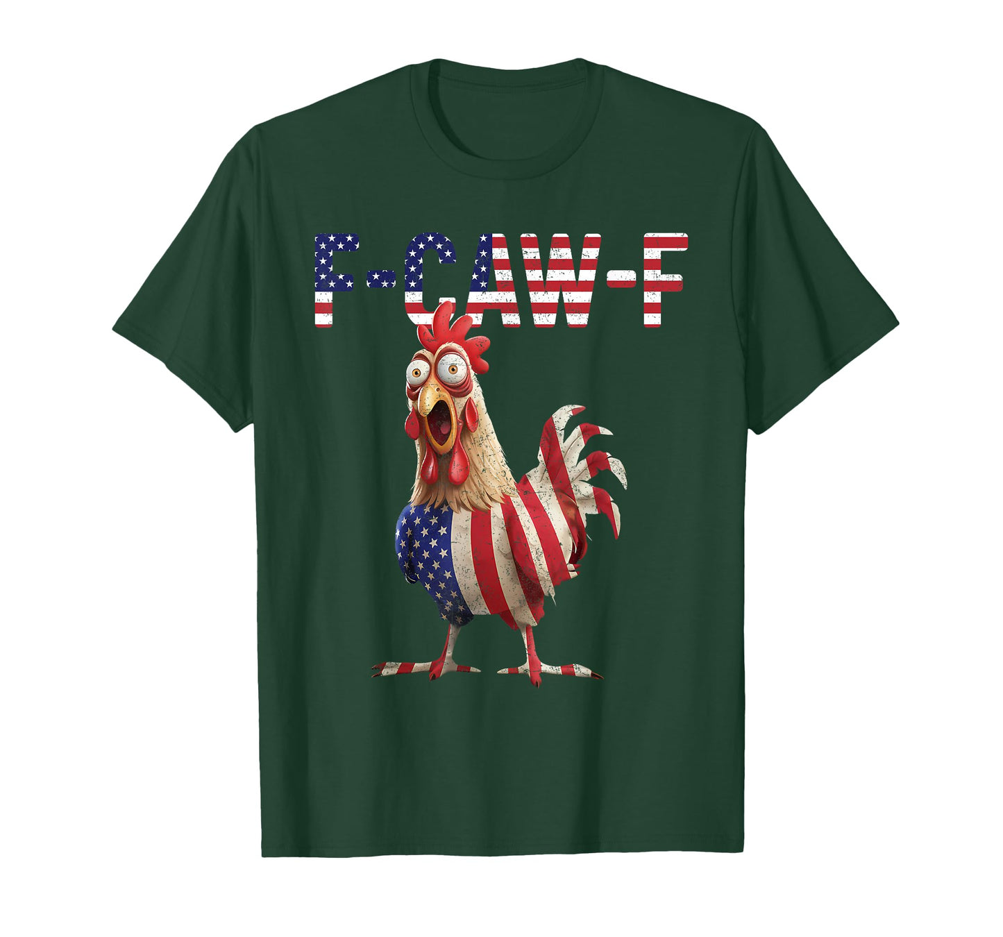 Funny F-Caw-F Chicken Quote Rooster Meme USA Flag T-Shirt
