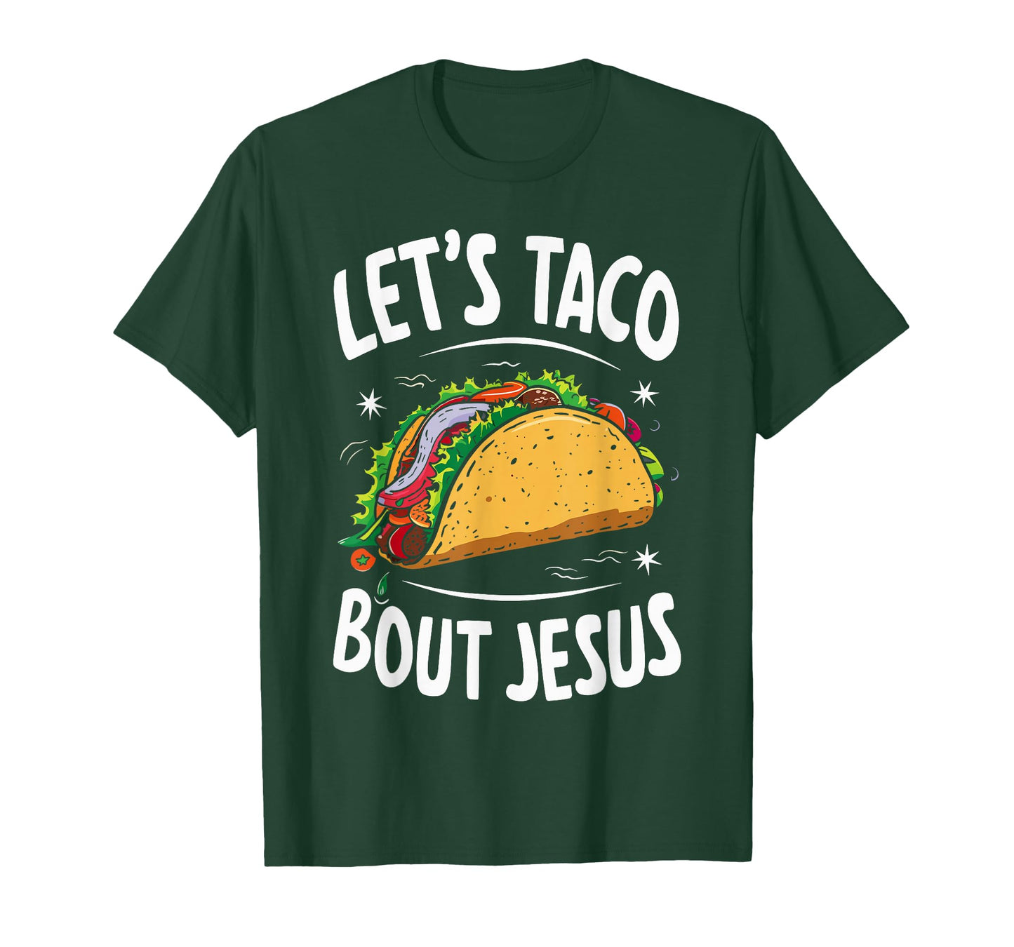 Let's Taco Bout Jesus Christian Church T-Shirt