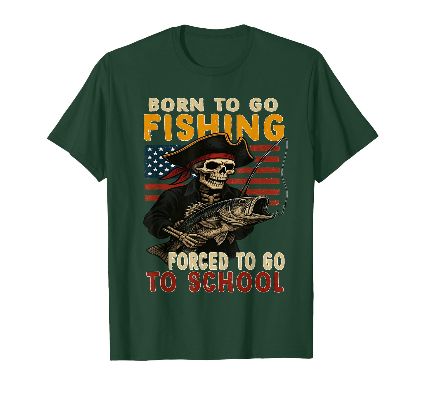 Born to Go Fishing Funny Pirate Skeleton American Flag Fish T-Shirt