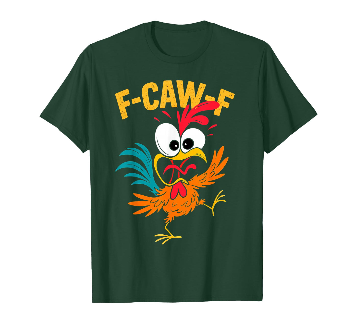 Funny F-Caw-F Chicken Rooster Meme Adult Humor T-Shirt