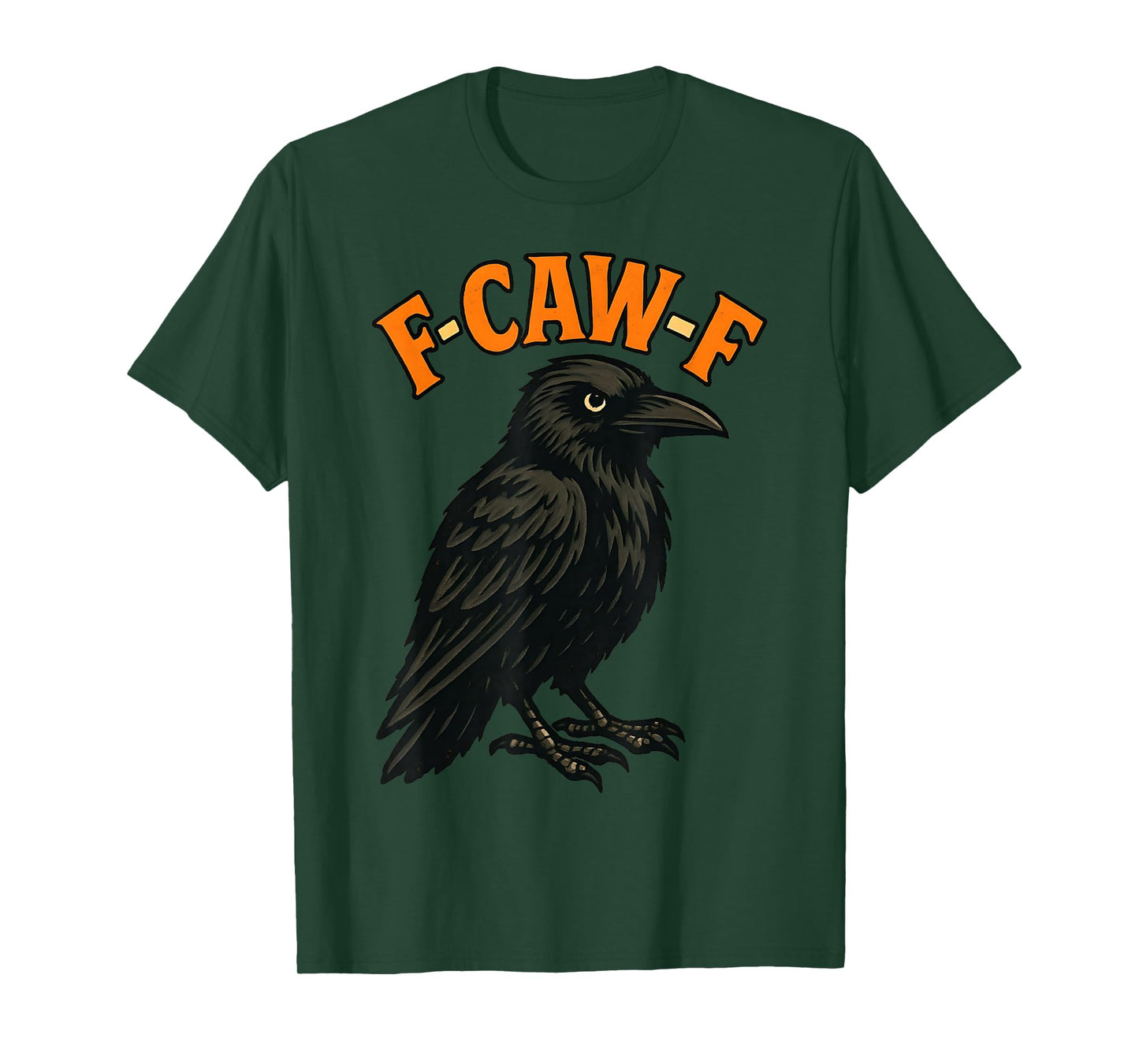Black Crow F-Caw-F Funny Introvert Saying Humor Graphic 2025 T-Shirt