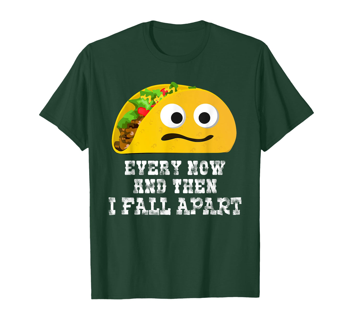 Cinco de Mayo Shirt Taco Fall Apart T-Shirt