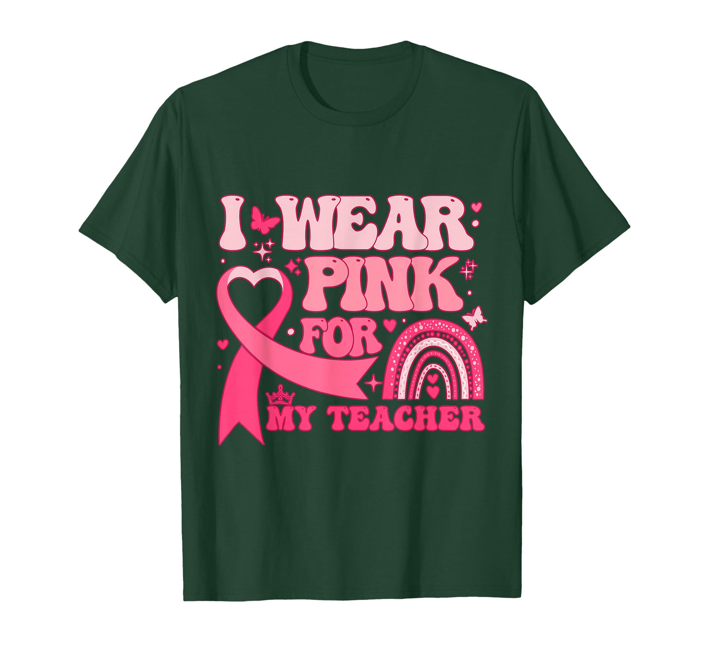 I Wear Pink for My Teacher Breast Cancer Awareness T-Shirt