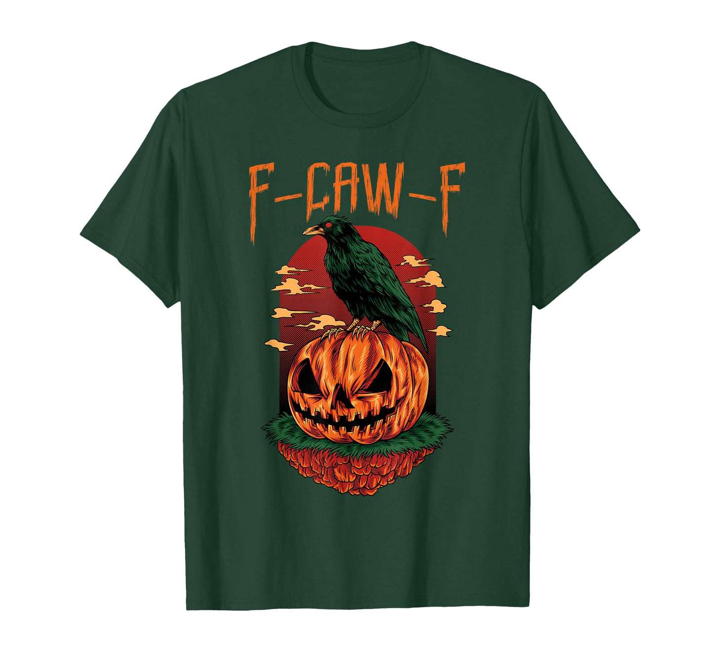 F-Caw-F Funny Black Crow FCAWF Halloween Pumpkin F CAW F T-Shirt