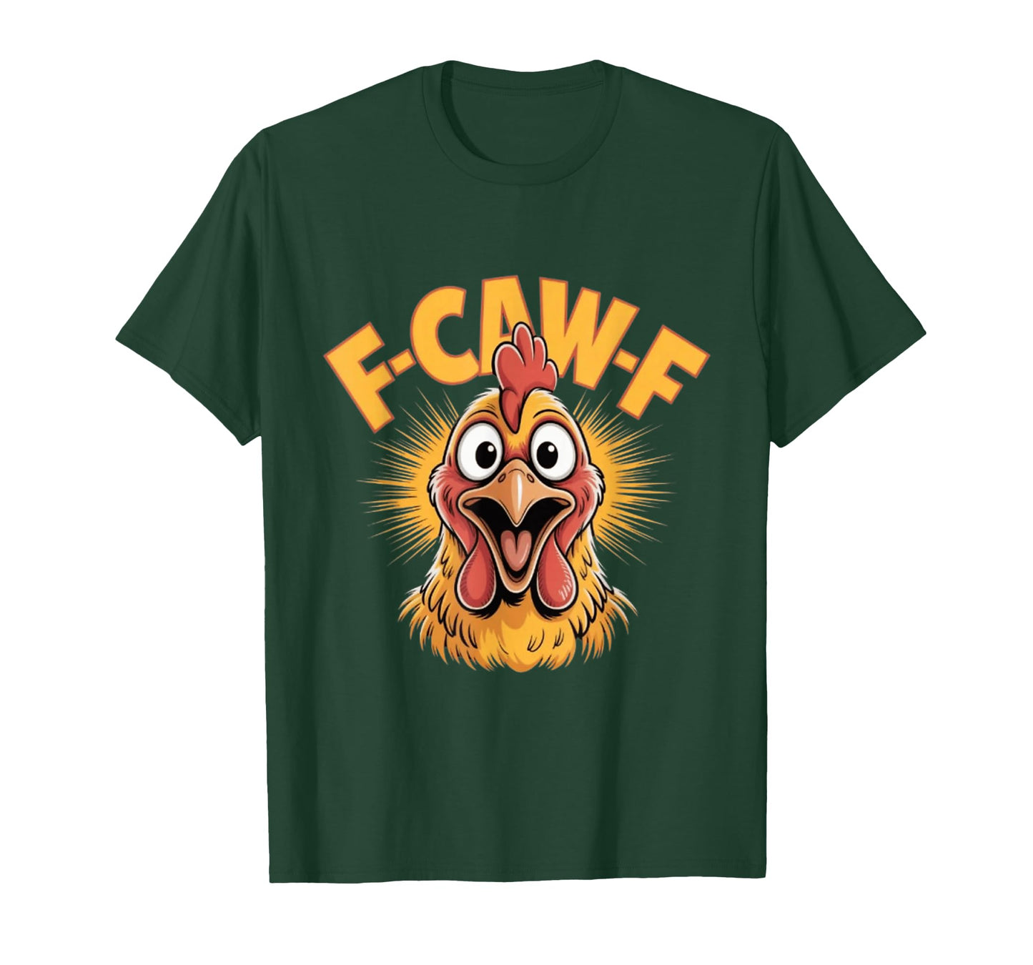 Funny Chicken T-Shirt F-CAW-F Cartoon Rooster Tee T-Shirt