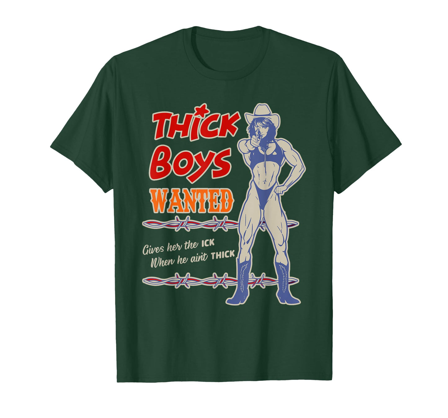 Thick Boys Wanted Gives Her The ICK When He Ain’t Thick T-Shirt