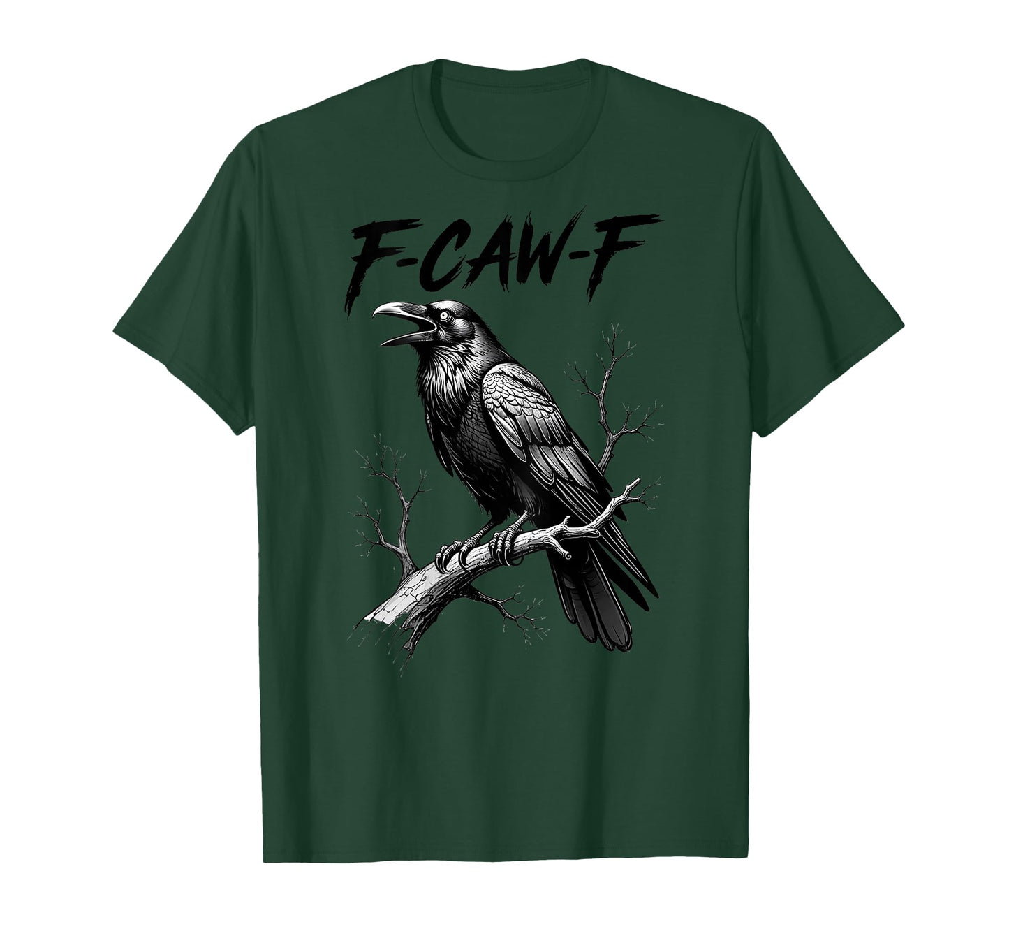 F-Caw-F Crow Funny Black Crow Lover Dark Humor Black Bird T-Shirt