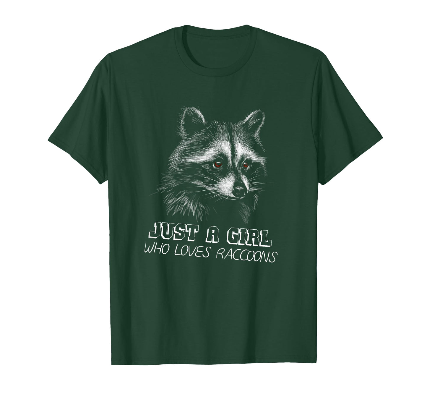 Just a Girl Who Loves Raccoons - Cute Raccoon Girl T-Shirt