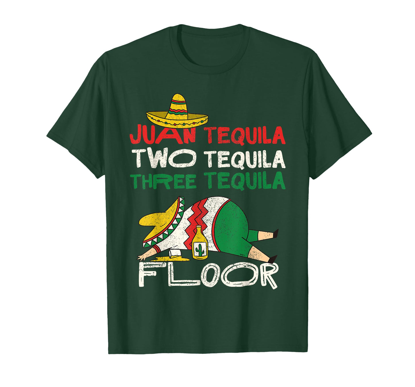 Juan Two Three Tequila Floor Shirt Funny Cinco De Mayo T-Shirt