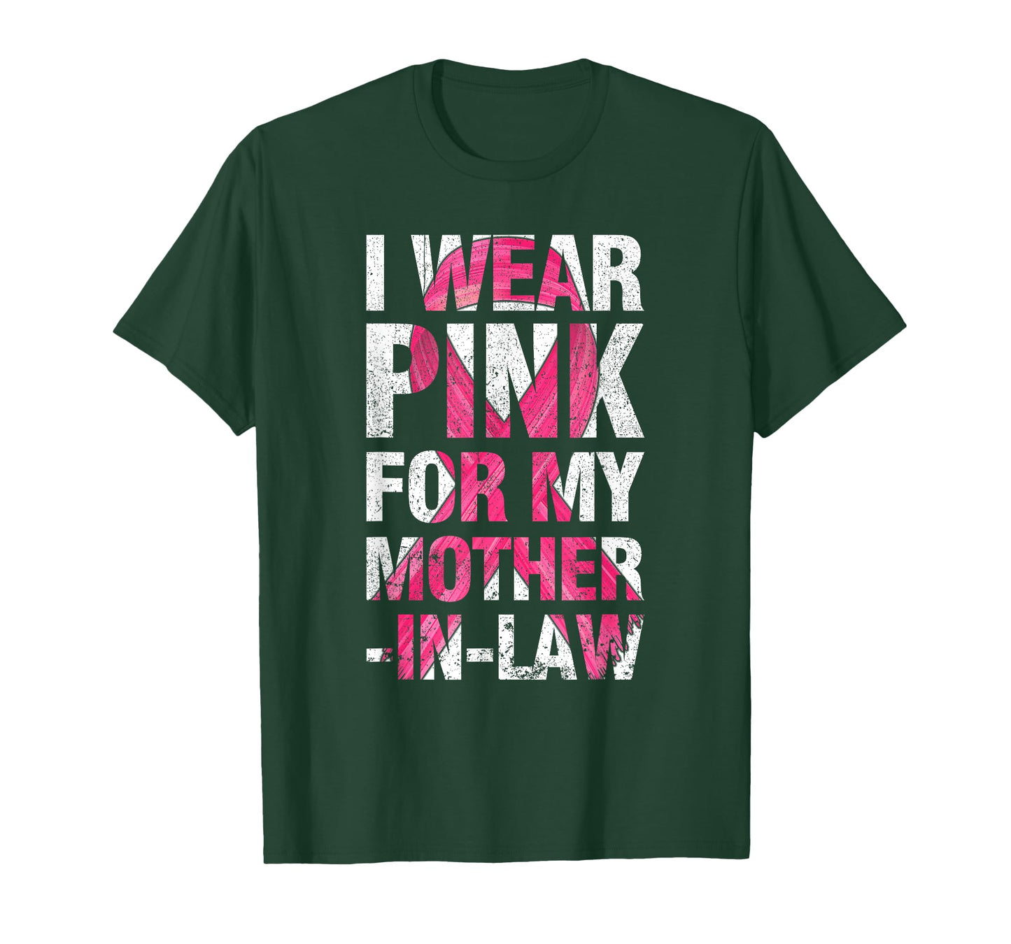 I Wear Pink For My Mother-in-Law Breast Cancer Supporter T-Shirt