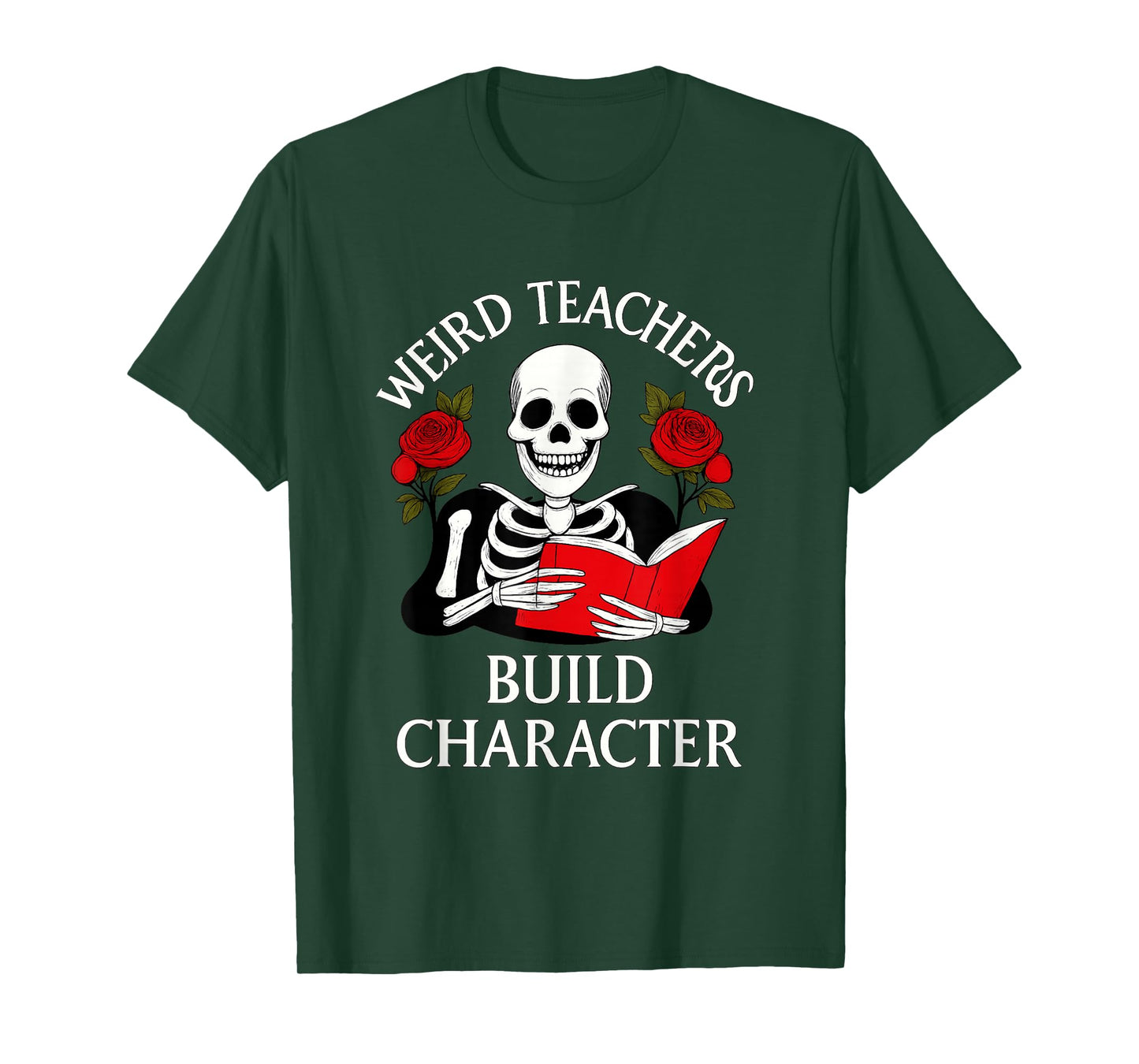 Weird Teachers Build Character – Skeleton Educator Gothic T-Shirt