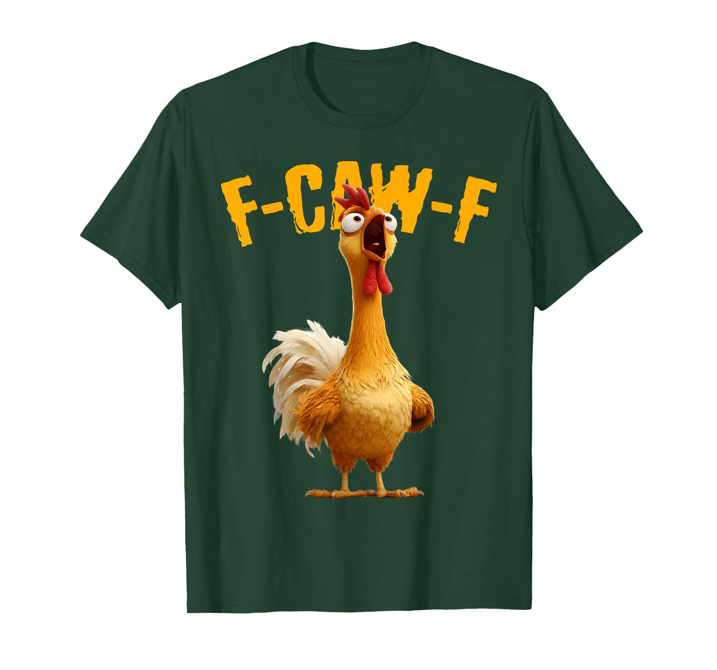 Funny F-Caw-F Chicken FCAWF Chicken Meme Men Women T-Shirt