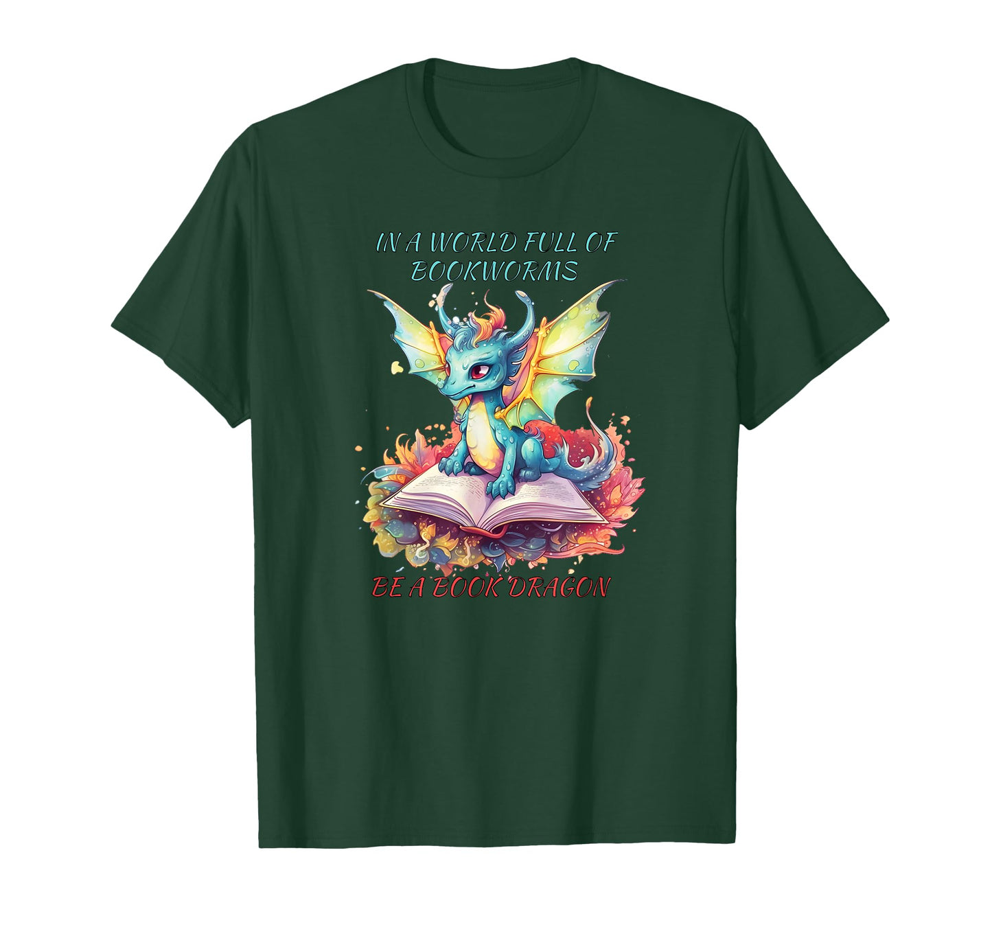 In a world of BOOKWORMS be a book DRAGON reading book lovers T-Shirt