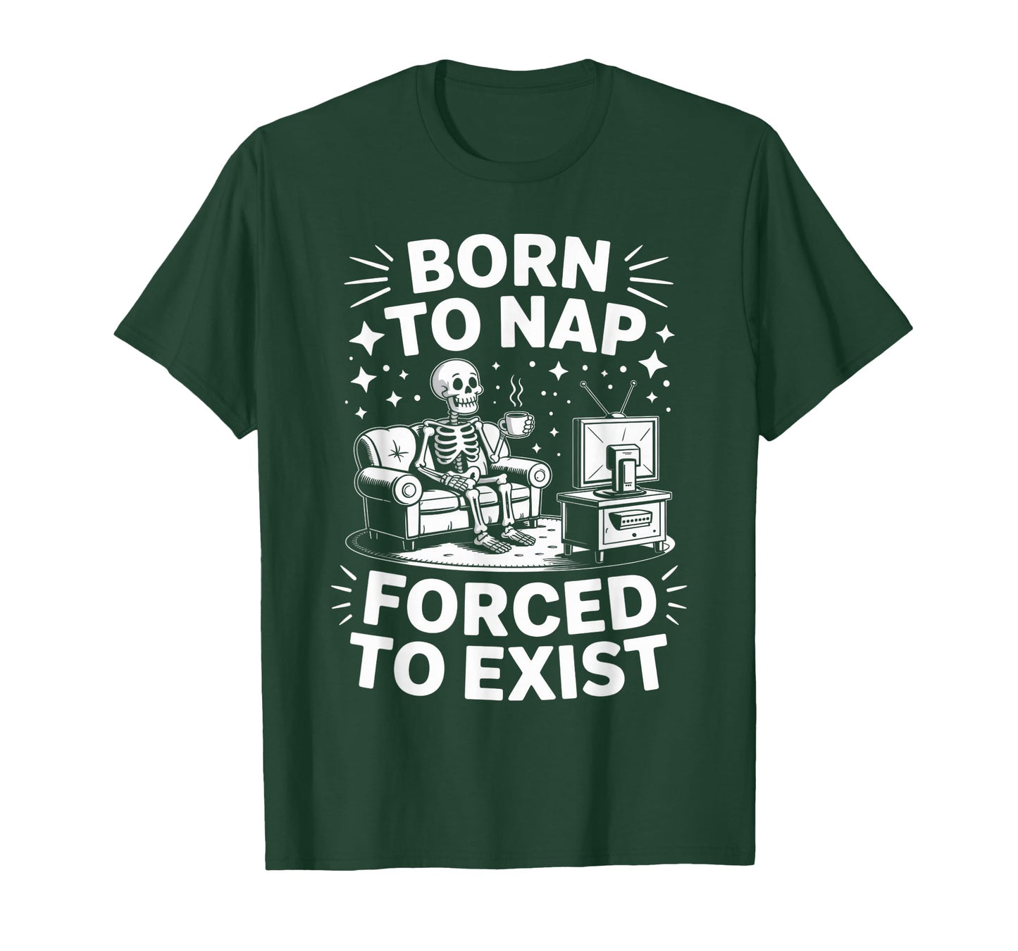 Born to Nap Forced to Exist - Introvert Chill Vibes - Lazy T-Shirt