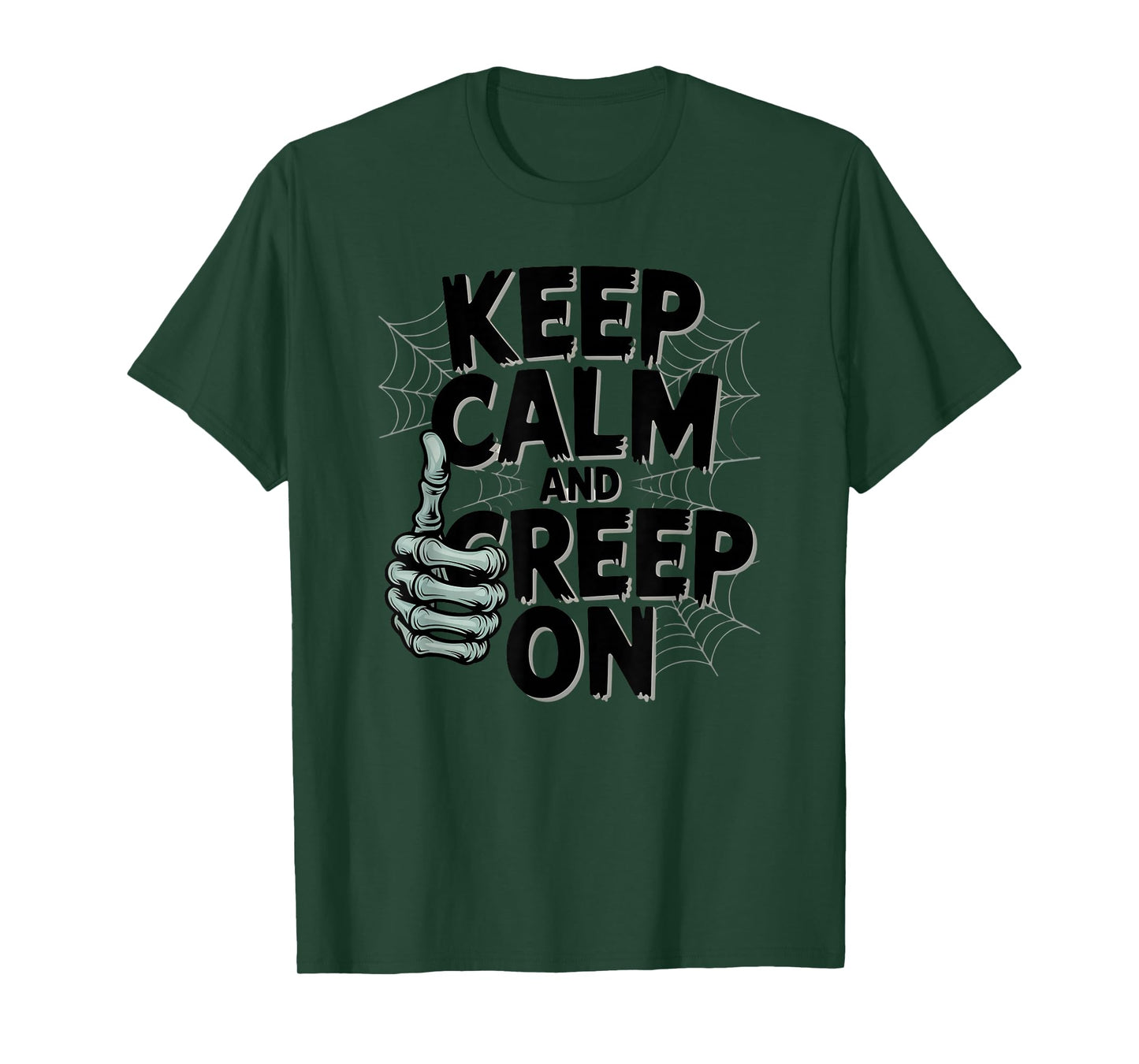 Keep Calm and Creep On Skeleton T-Shirt