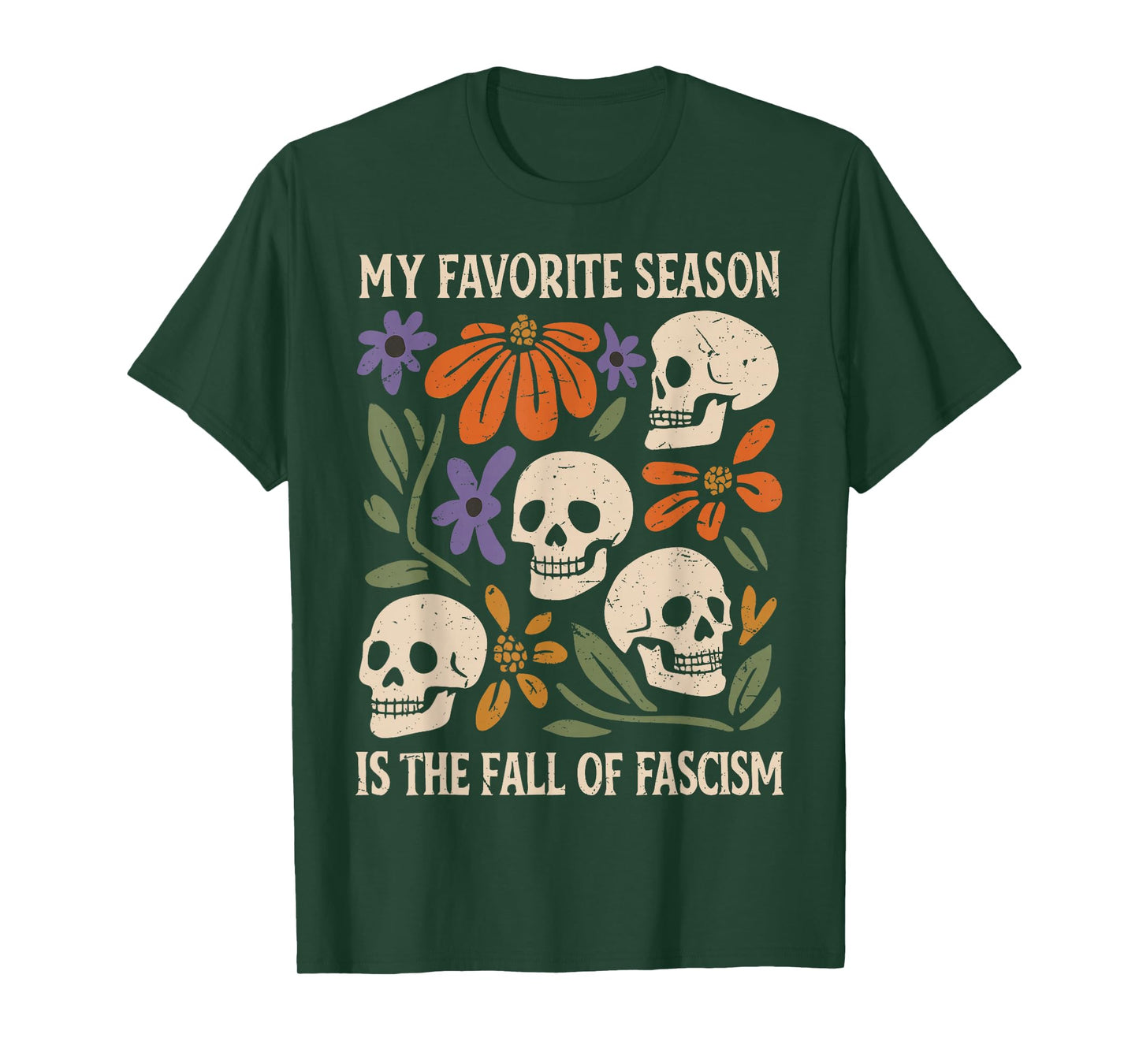 My Favorite Season is The Fall of Fascism Halloween Skeleton T-Shirt