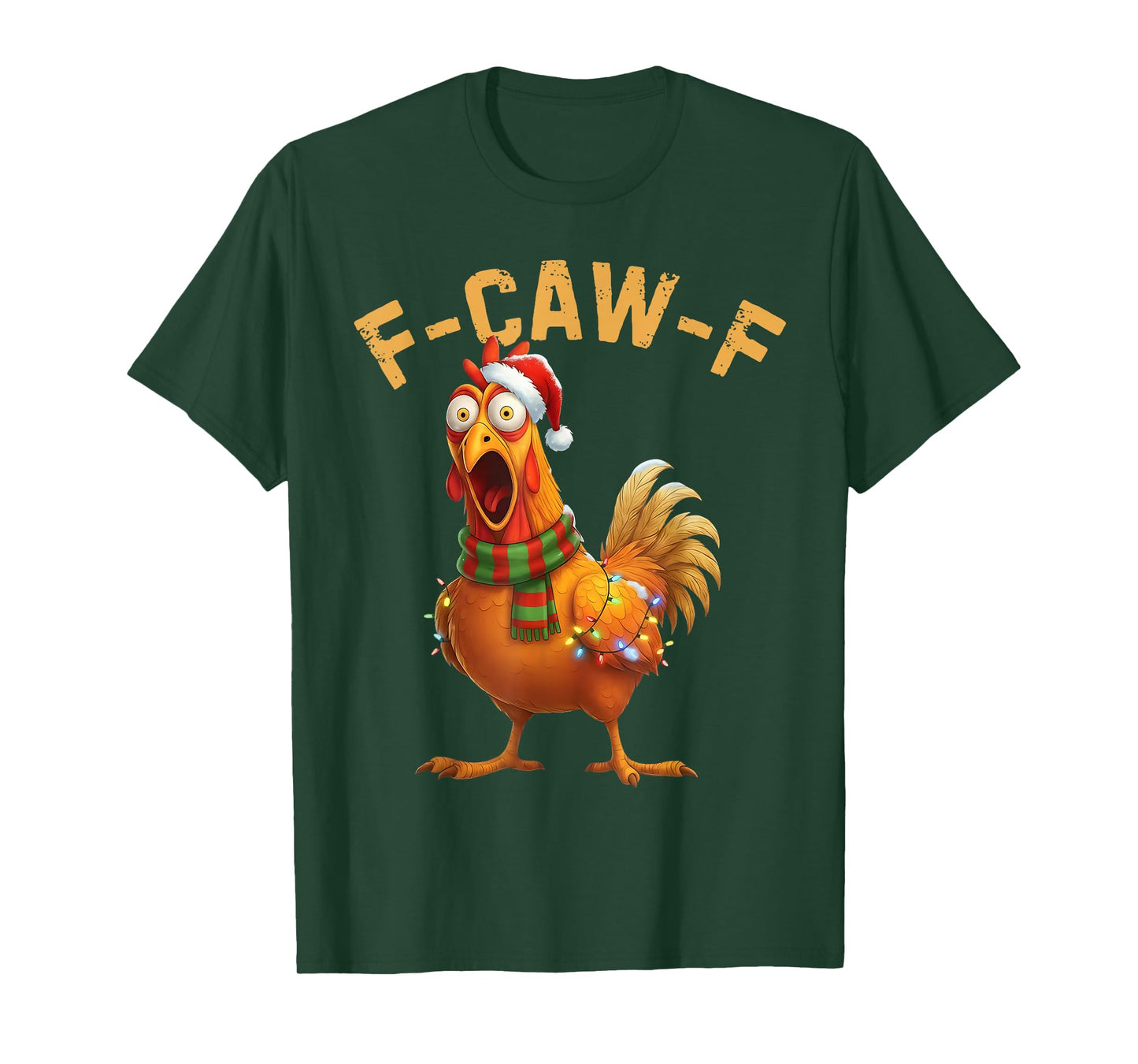 Funny F-Caw-F Chicken FCAWF Funny Christmas Rooster Meme T-Shirt