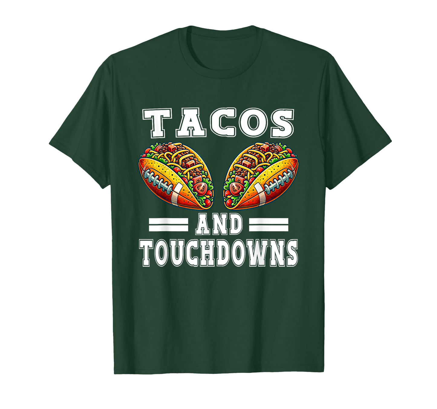 Funny Cinco De Mayo Tacos And Touchdowns Football Men Women T-Shirt