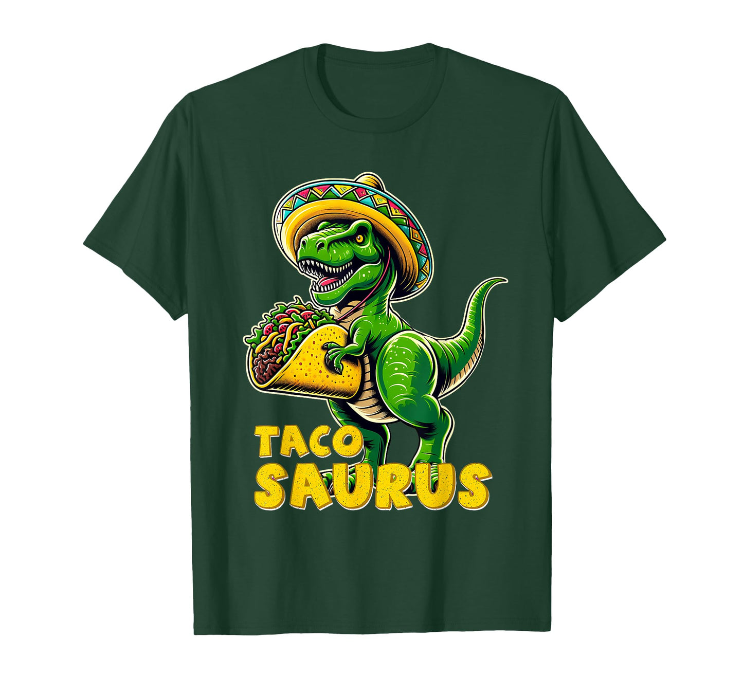 Tacosaurus Taco Dinosaur T Rex Dino Cinco De Mayo Mexican T-Shirt