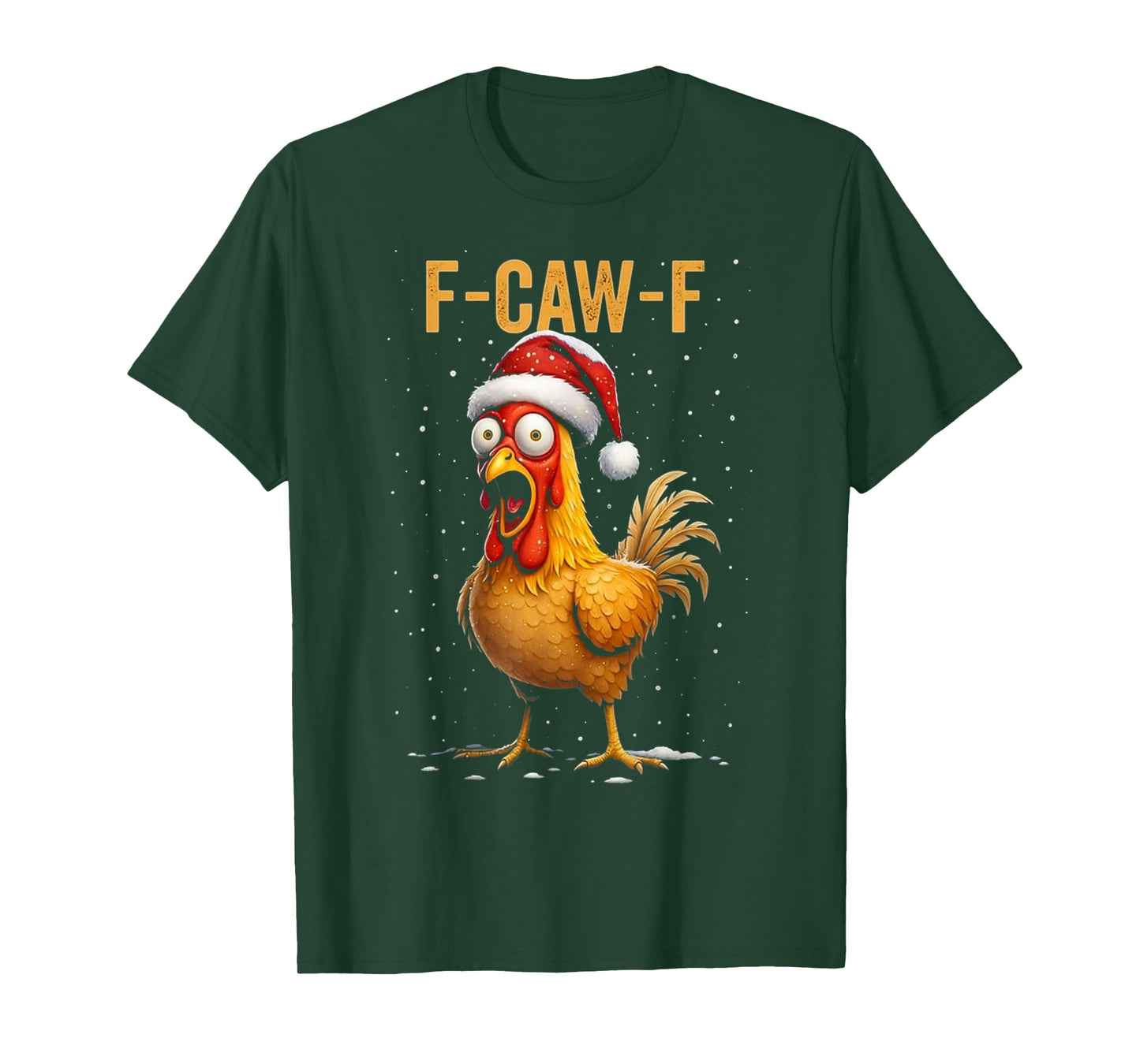 F-Caw-F Funny Chicken Humor Meme Christmas Men Women Gifts T-Shirt