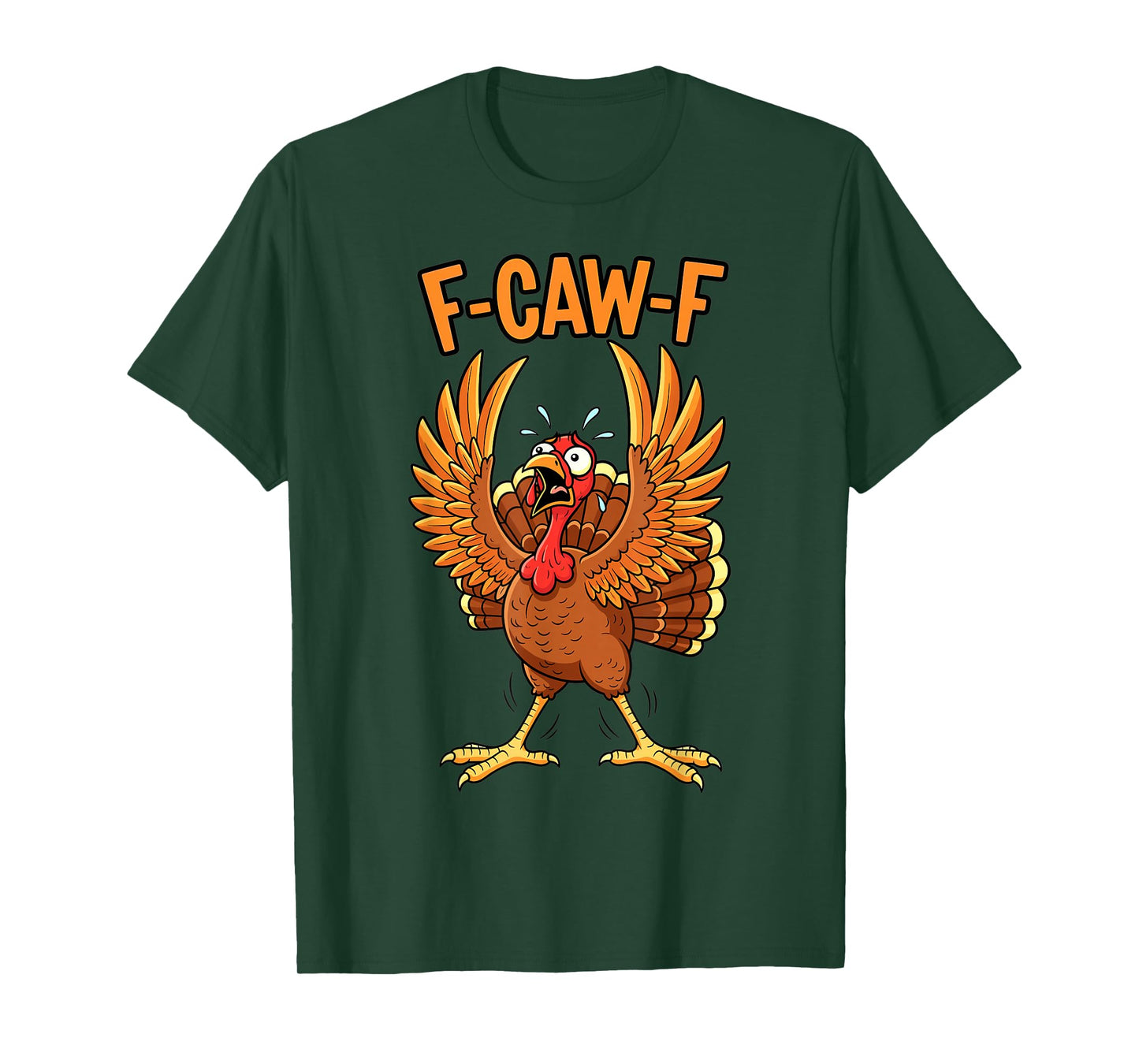 Funny Thanksgiving Turkey F-Caw-F Cartoon Design T-Shirt