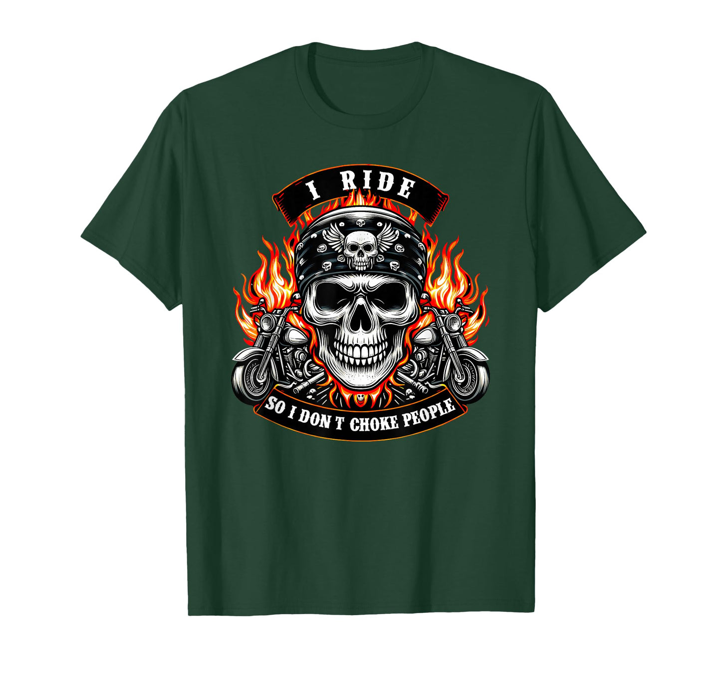 I Ride So I Don't Choke People Biker Skull Flames Motorcycle T-Shirt
