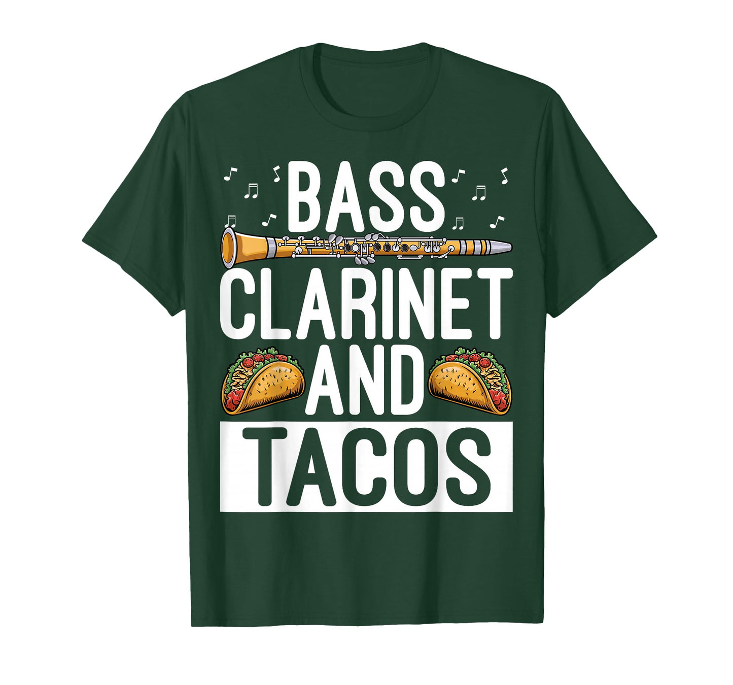 Bass Clarinet and Tacos - Bass Clarinet Player Tacos Lover T-Shirt