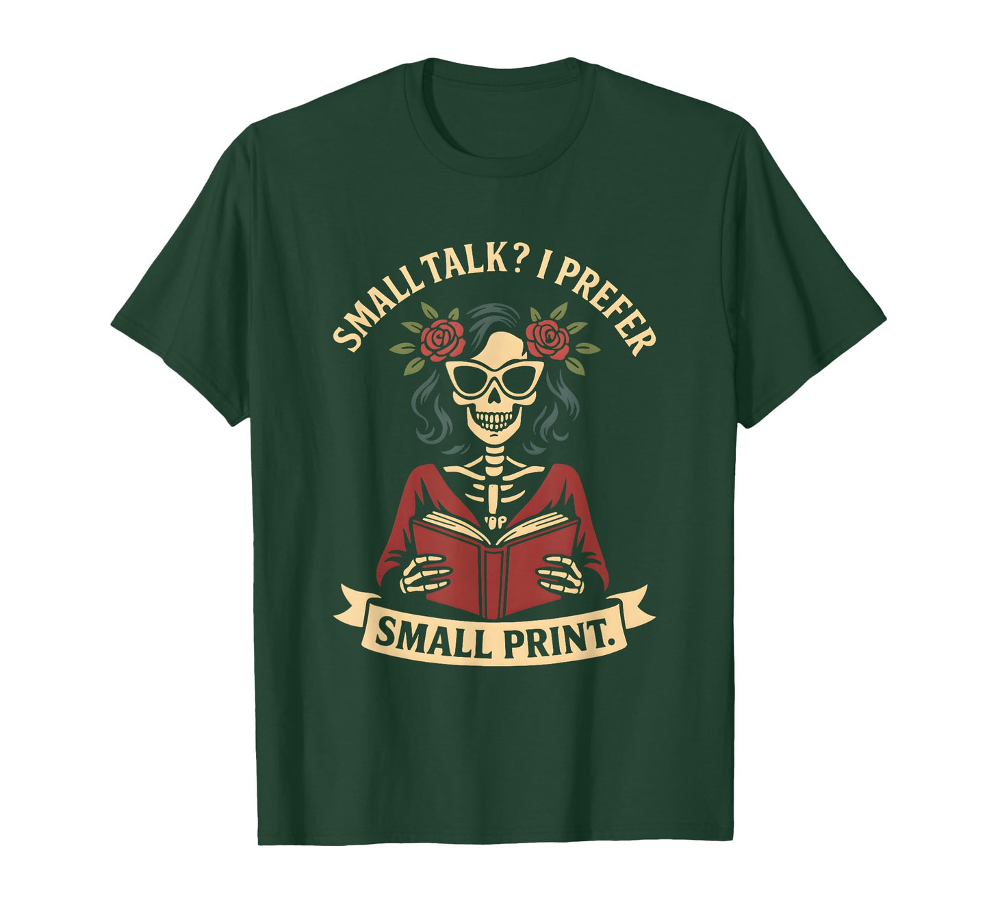Small Talk? I Prefer Small Print Skeleton Girl Reading Goth T-Shirt