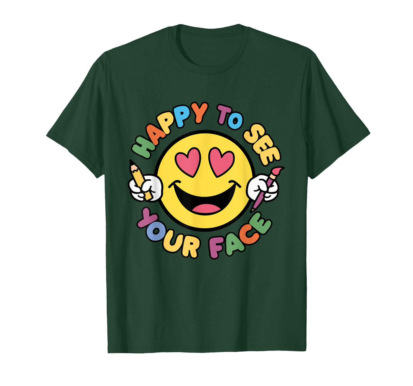 Happy To See Your Face Teacher Vintage Back To School Men Women Girls Kids T-Shirt
