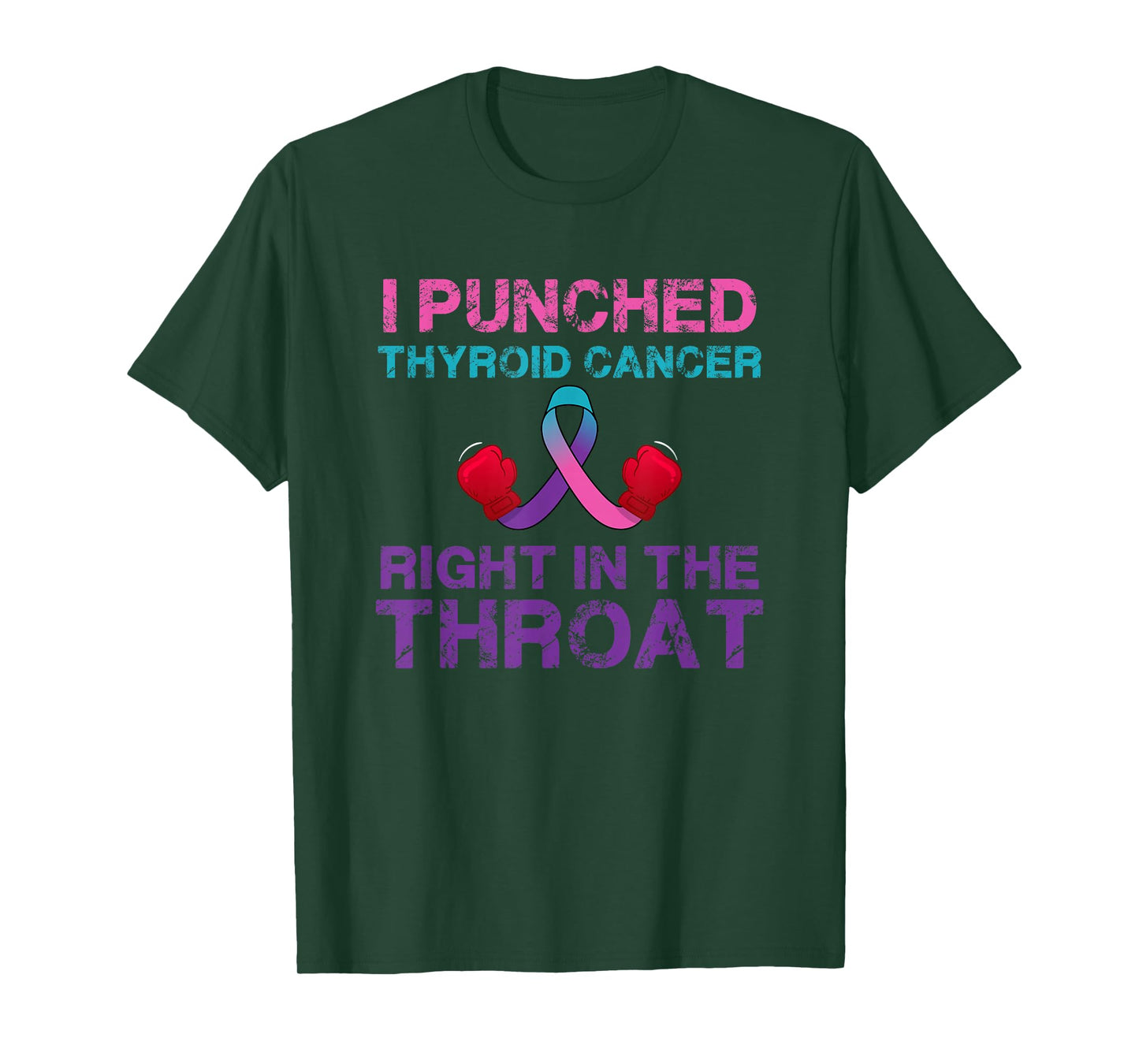 I Punched Thyroid Cancer In The Throat Survivor Awareness T-Shirt