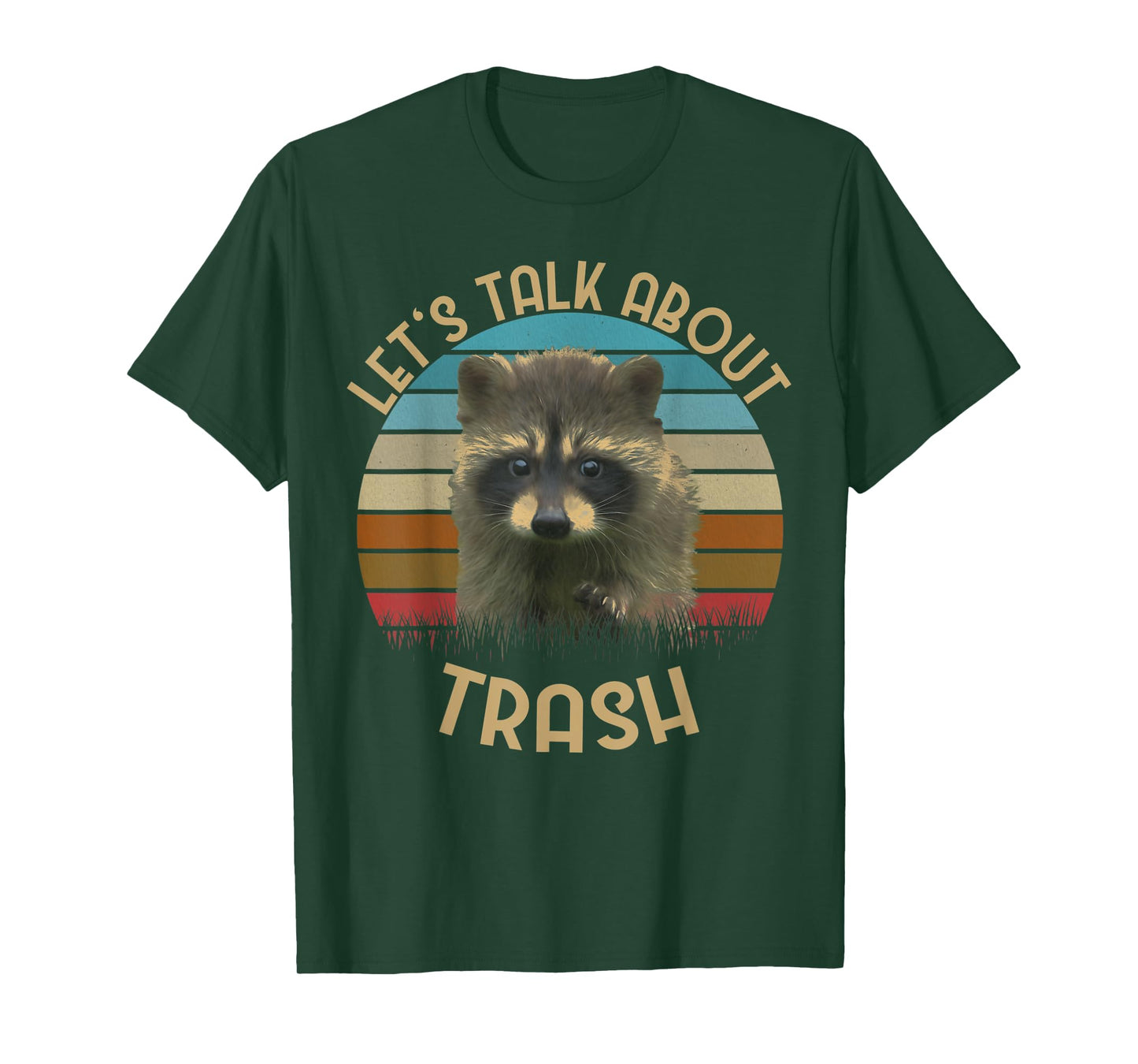 "Let's Talk About Trash" Tshirt | Gift for Raccoon Lovers